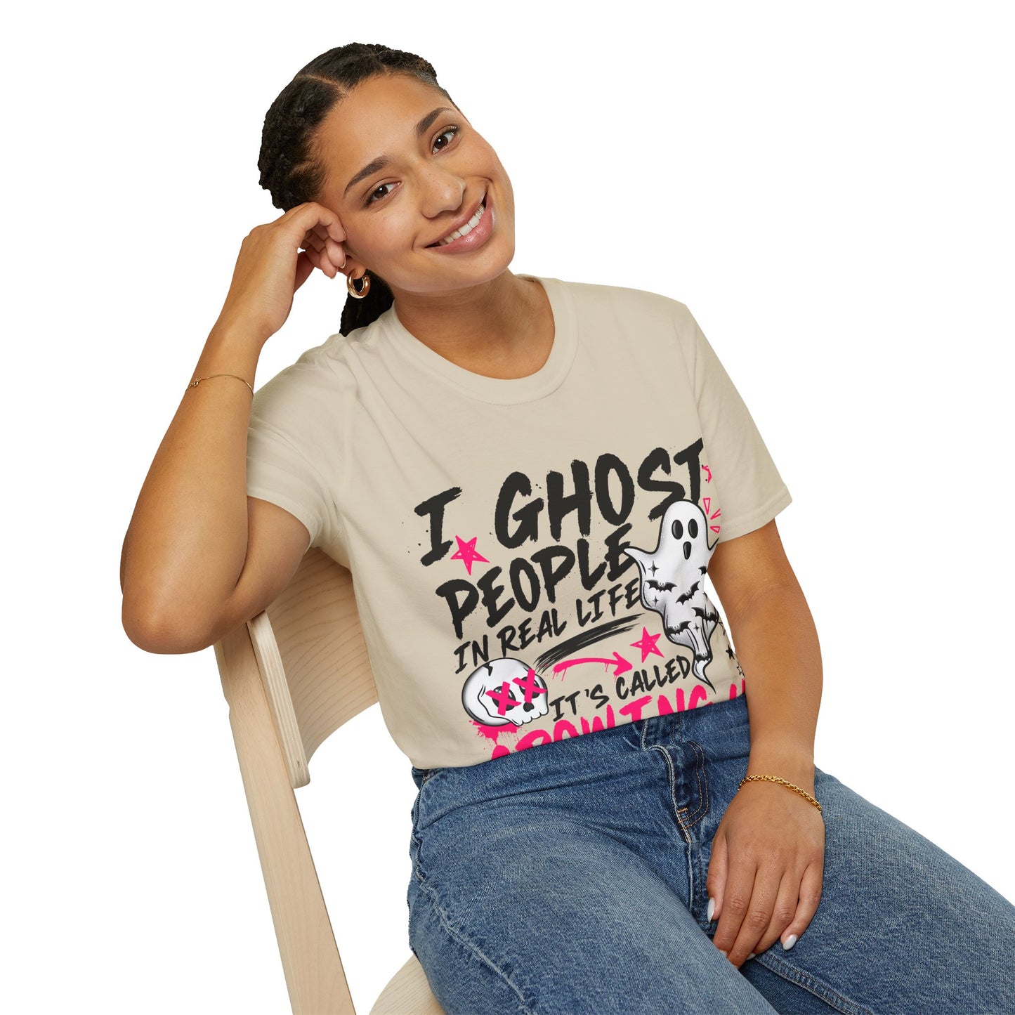 T-Shirt — "I Ghost People in Real Life" Funny Ghosting Humor Tee