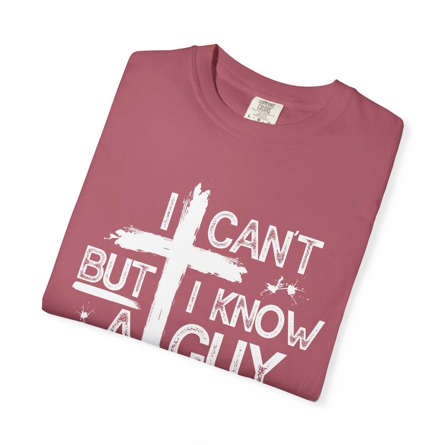 I Can't But I Know A Guy T-Shirt — Funny DIY Fixer Tee