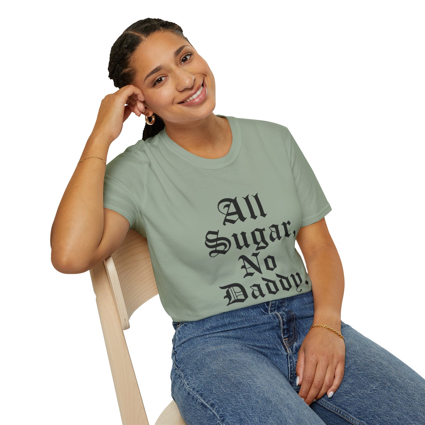 All Sugar, No Daddy T-Shirt