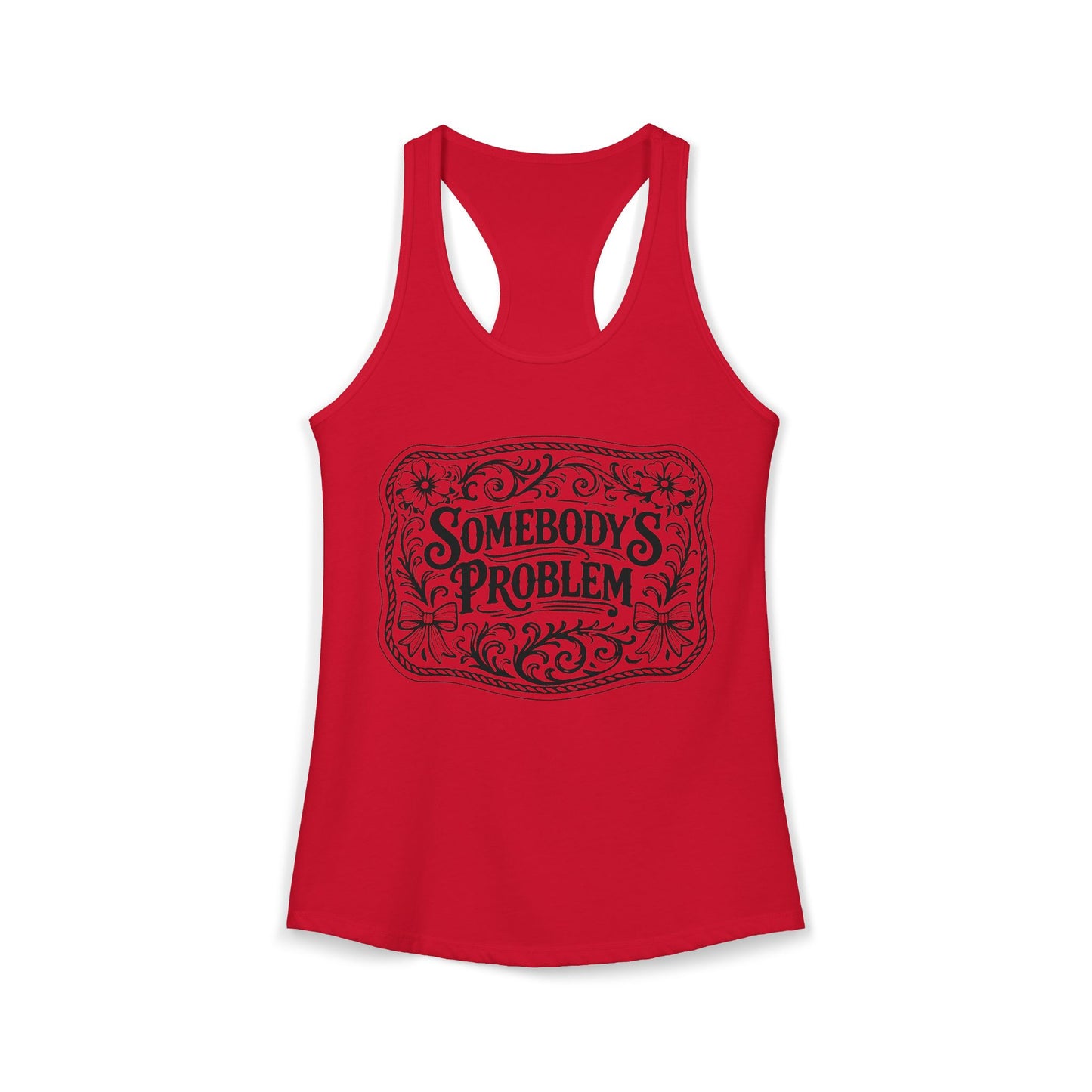 Somebody's Problem Racerback Tank