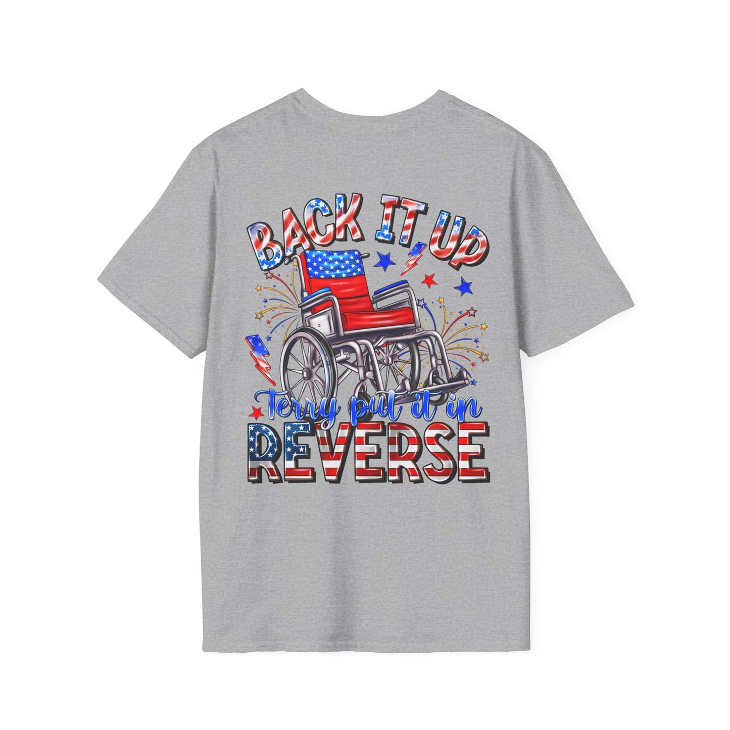 "Back It Up Terry Put It In Reverse" Graphic Tee