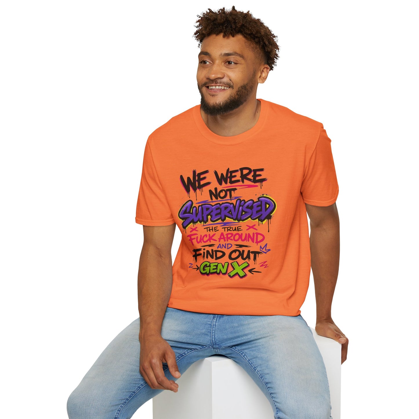 We Were Not Supervised T-Shirt