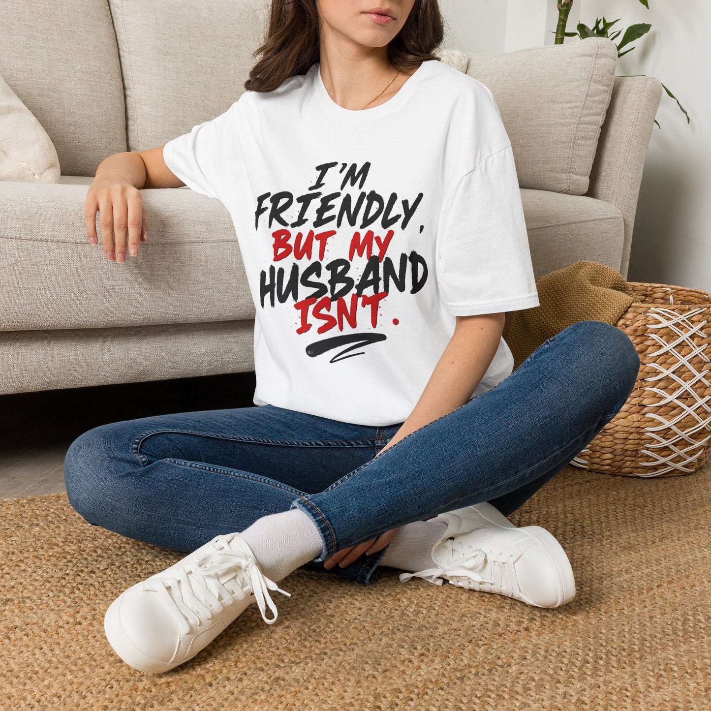 I'm Friendly But My Husband Isn't Graphic - Black