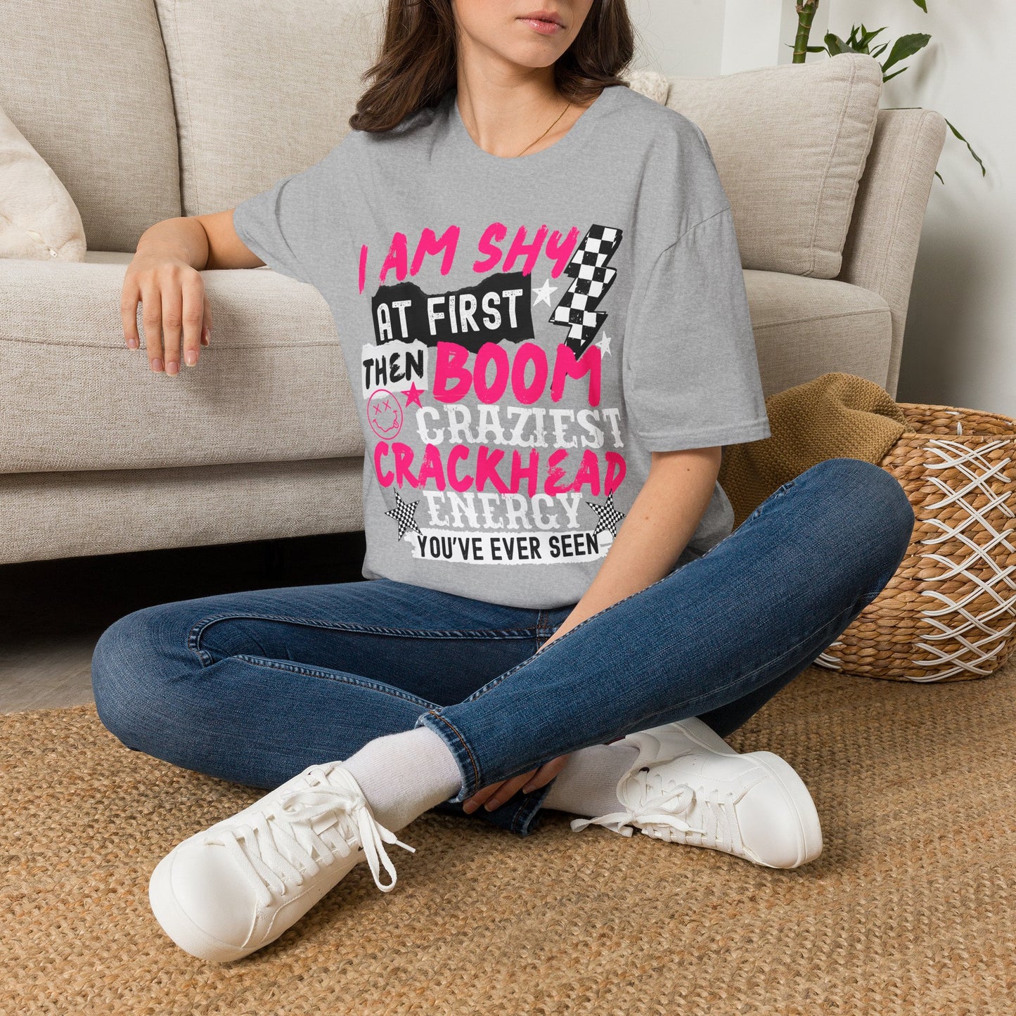 I Am Shy At First Then Boom T-Shirt