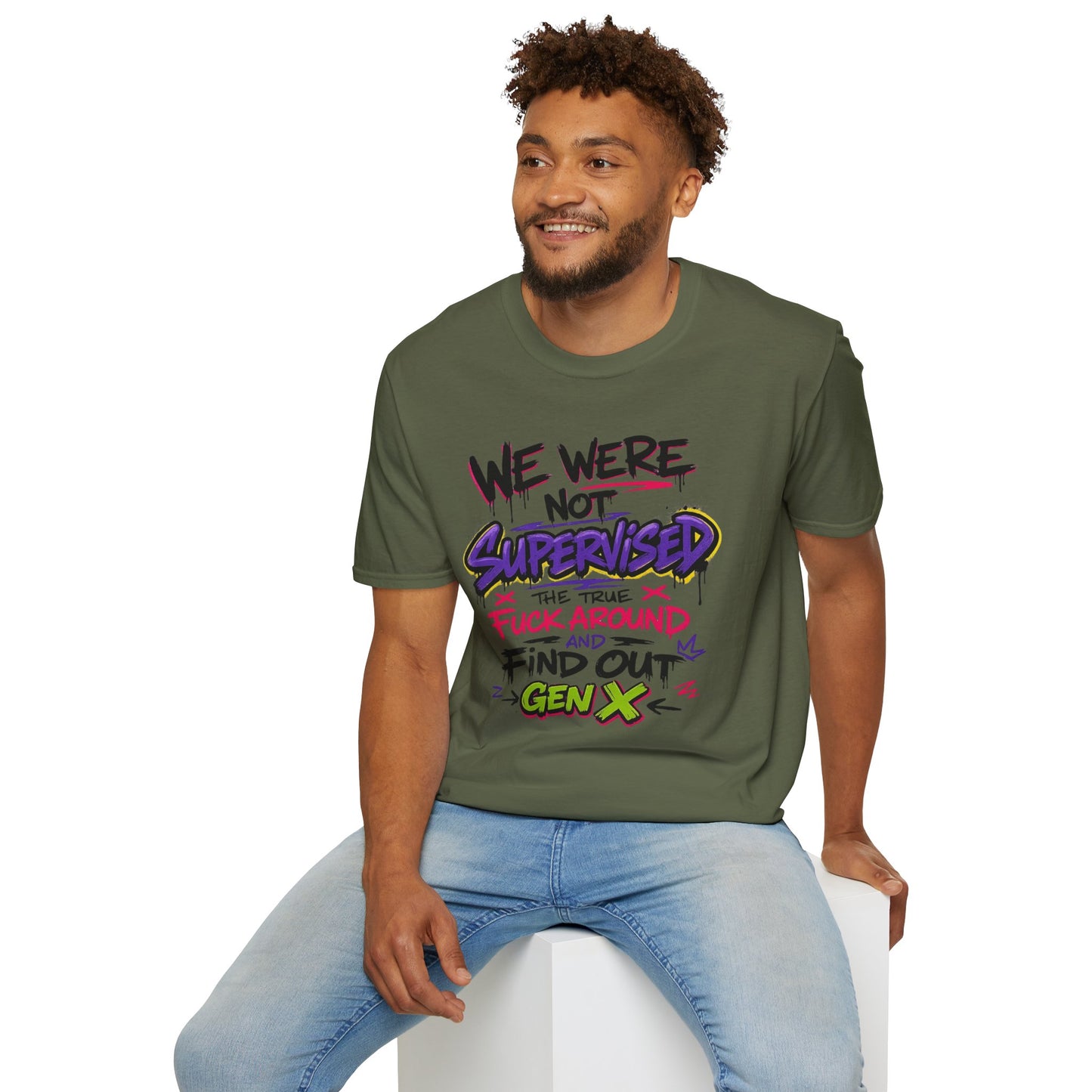 We Were Not Supervised T-Shirt