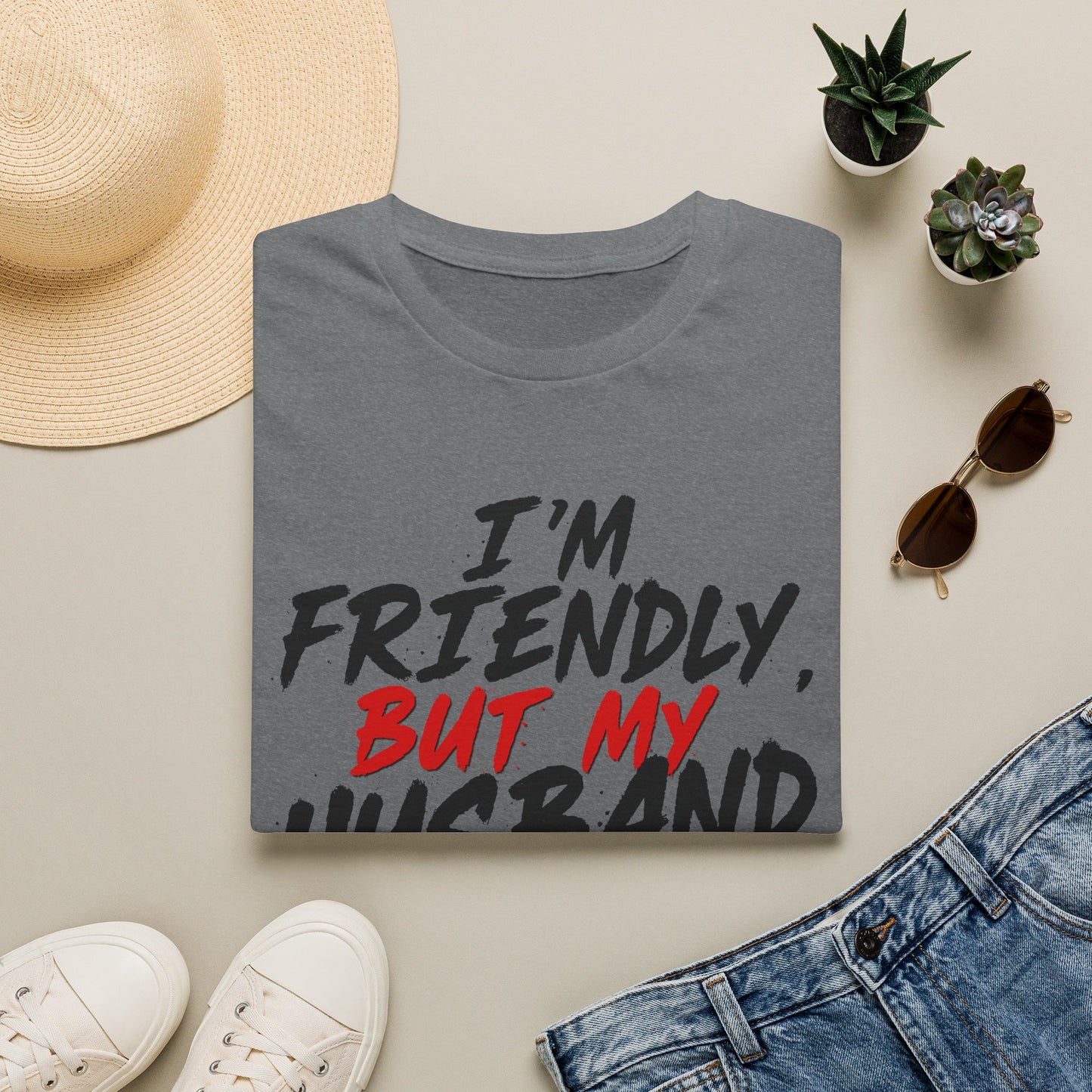 I'm Friendly But My Husband Isn't Graphic - Black