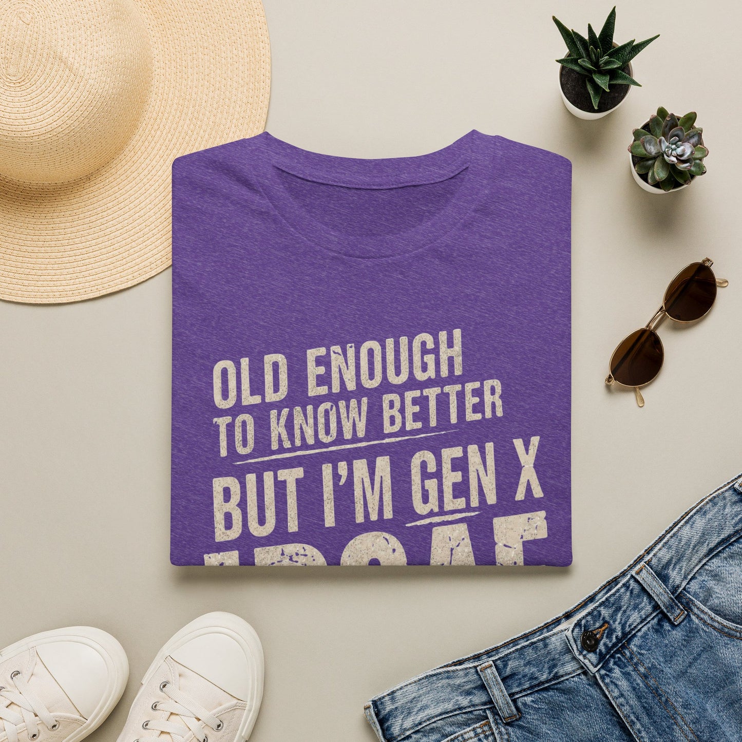 Gen X IDGAF  "Old Enough to Know Better" Tee