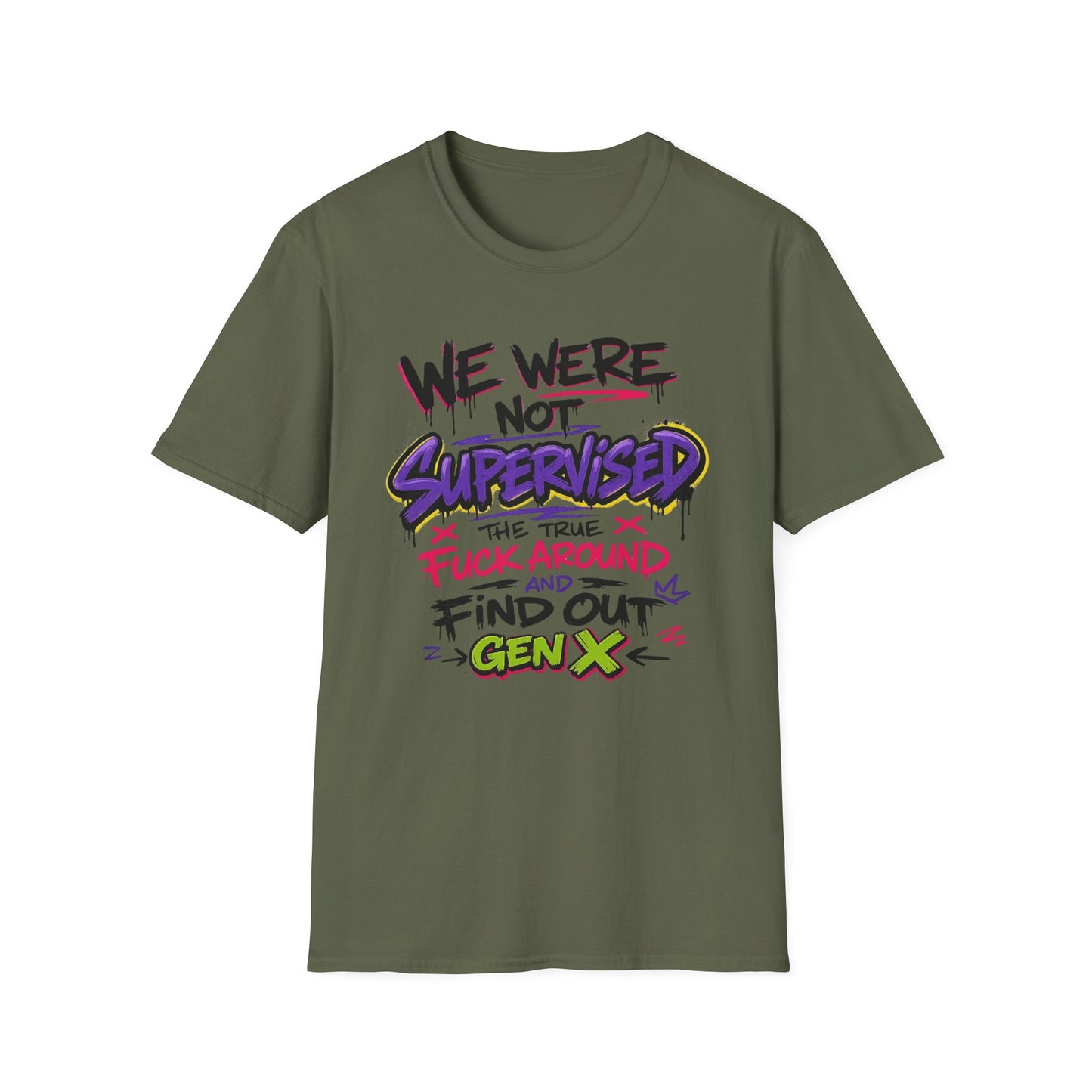We Were Not Supervised T-Shirt