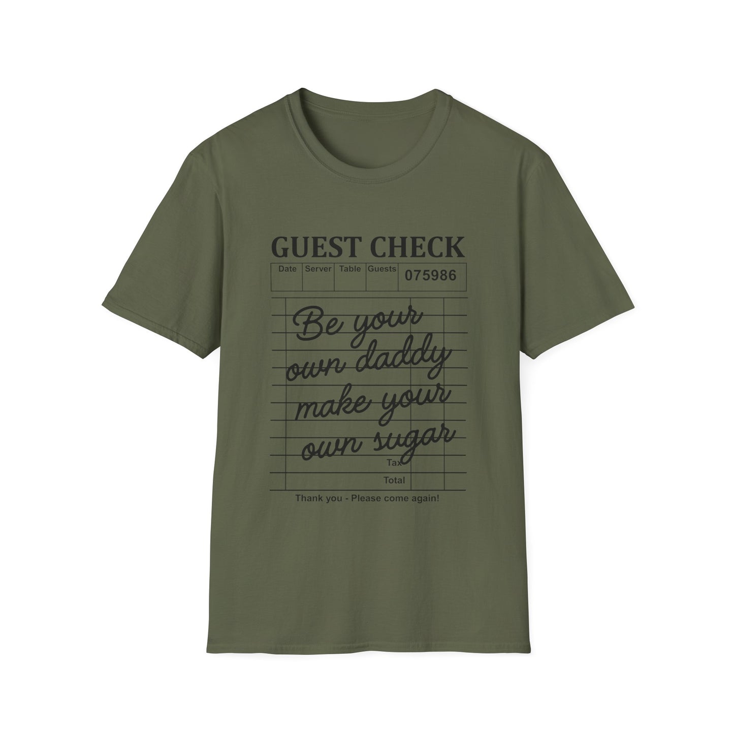 "Be Your Own Daddy, Make Your Own Sugar" Graphic Tee