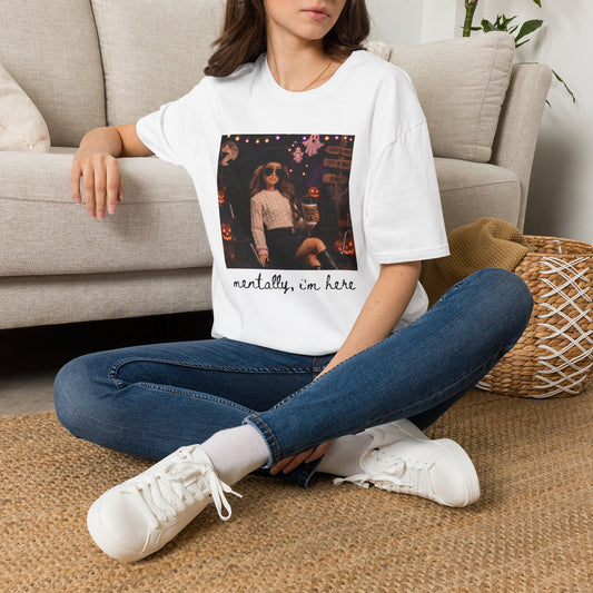 'Mentally, I’m Here' Halloween tee