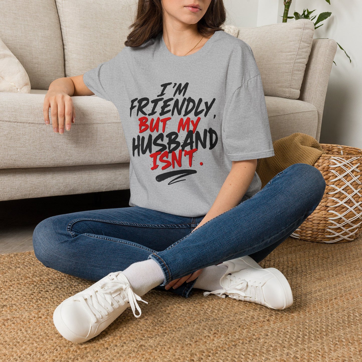 I'm Friendly But My Husband Isn't Graphic - Black