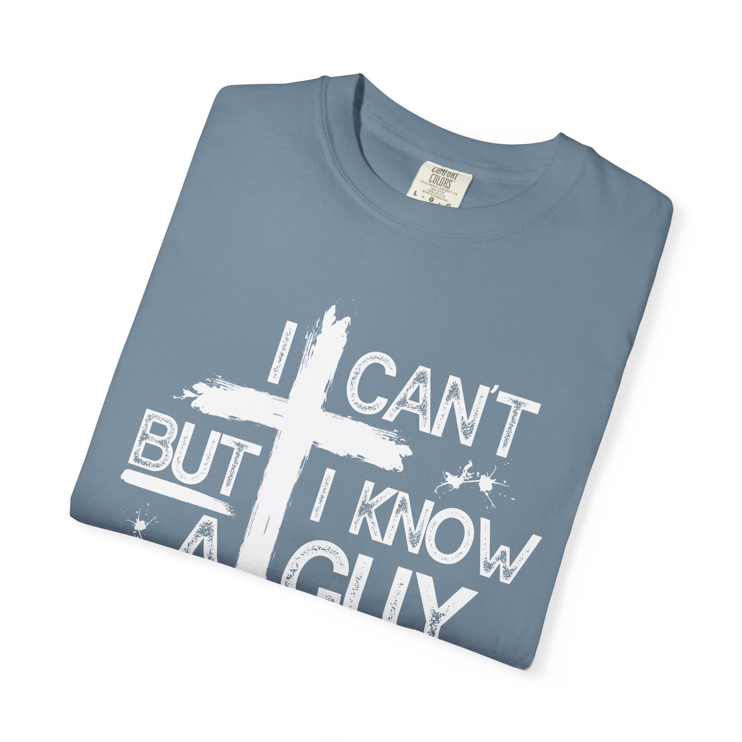 I Can't But I Know A Guy T-Shirt — Funny DIY Fixer Tee