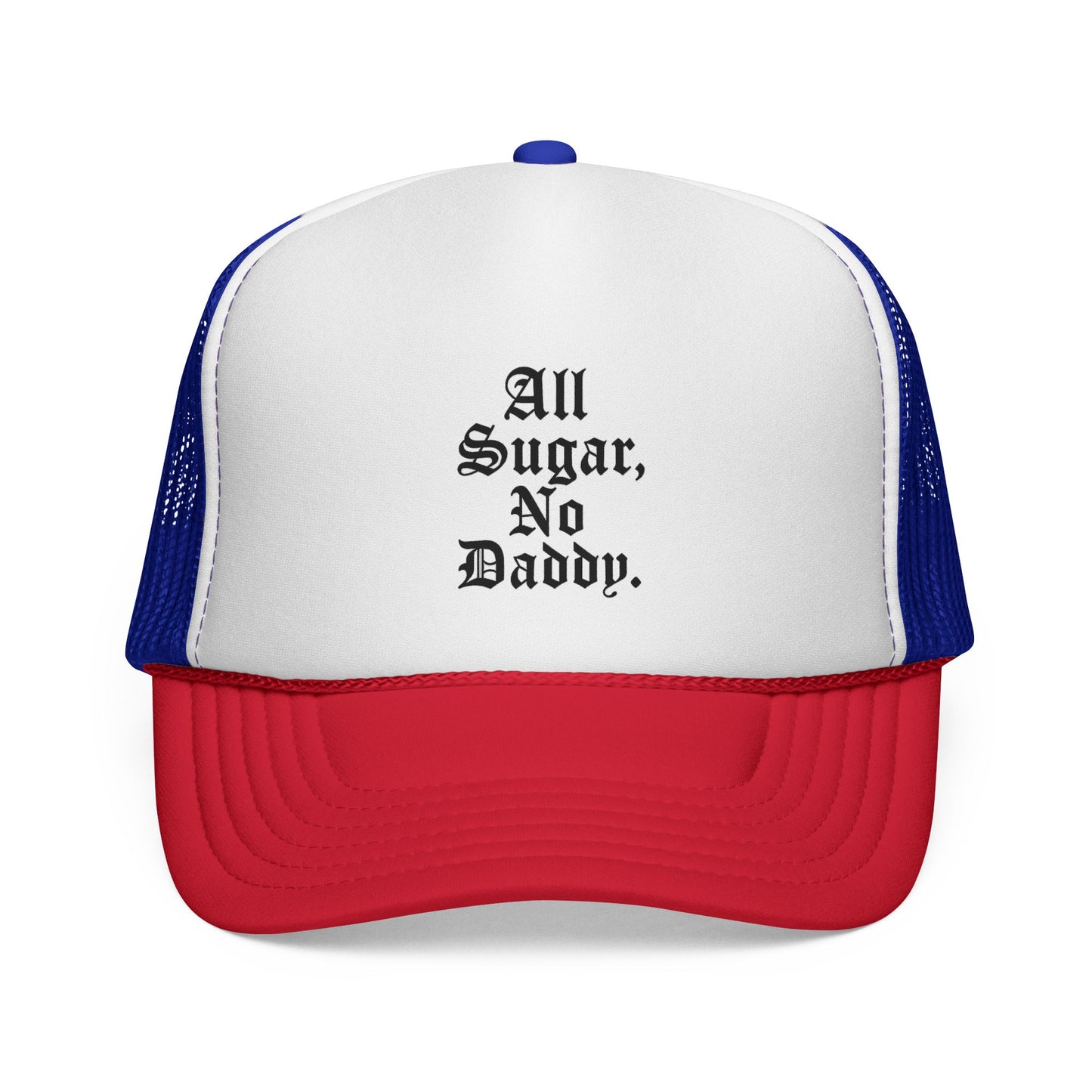 All Sugar No Daddy Trucker Hat