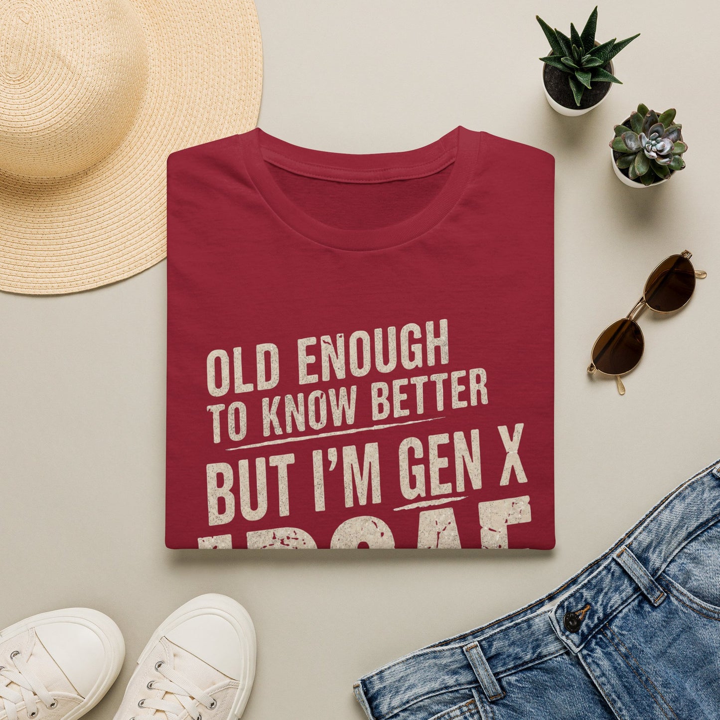 Gen X IDGAF  "Old Enough to Know Better" Tee