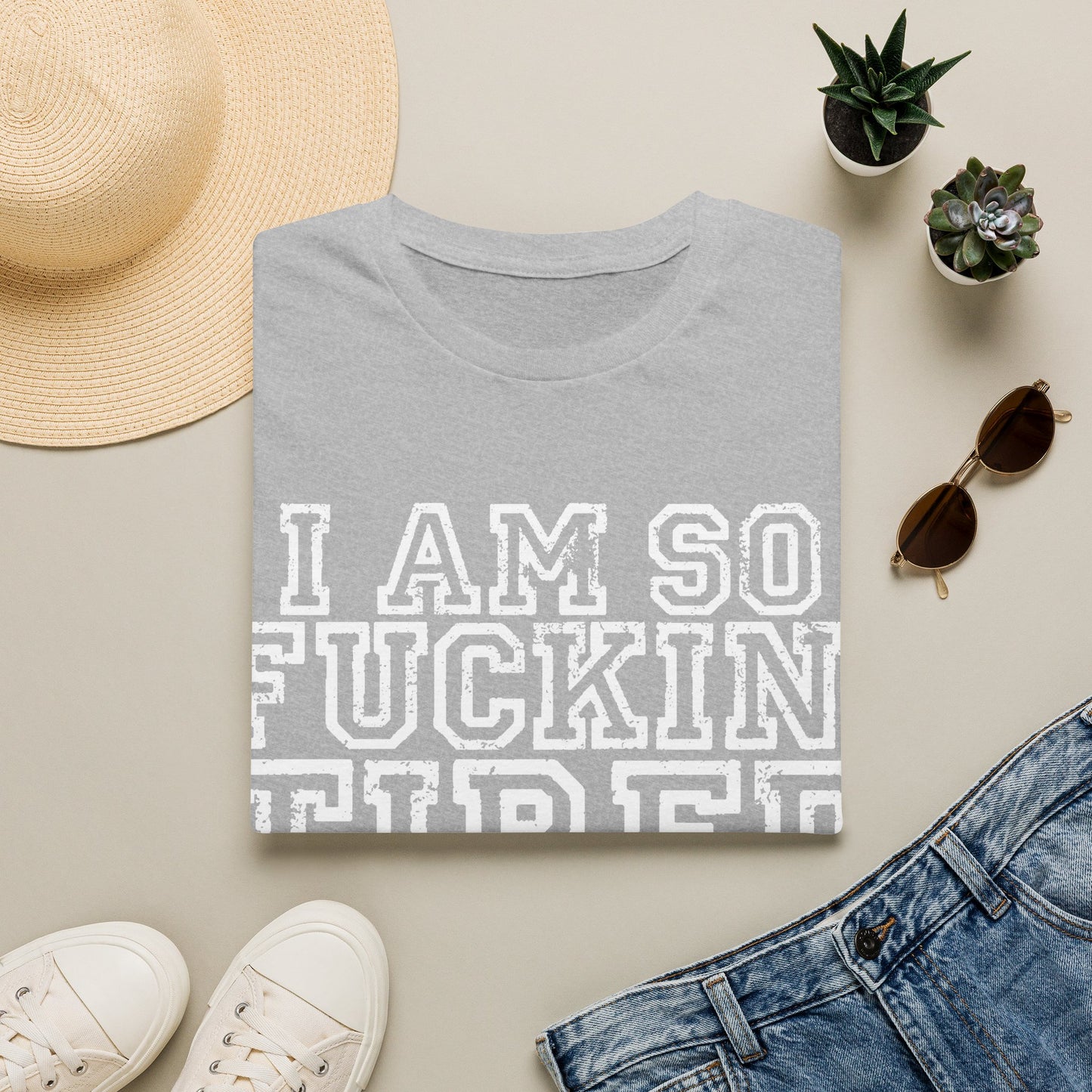I Am So Fuckin' Tired Graphic T-Shirt — Bold Statement Tee for Sarcastic, Tired Vibes