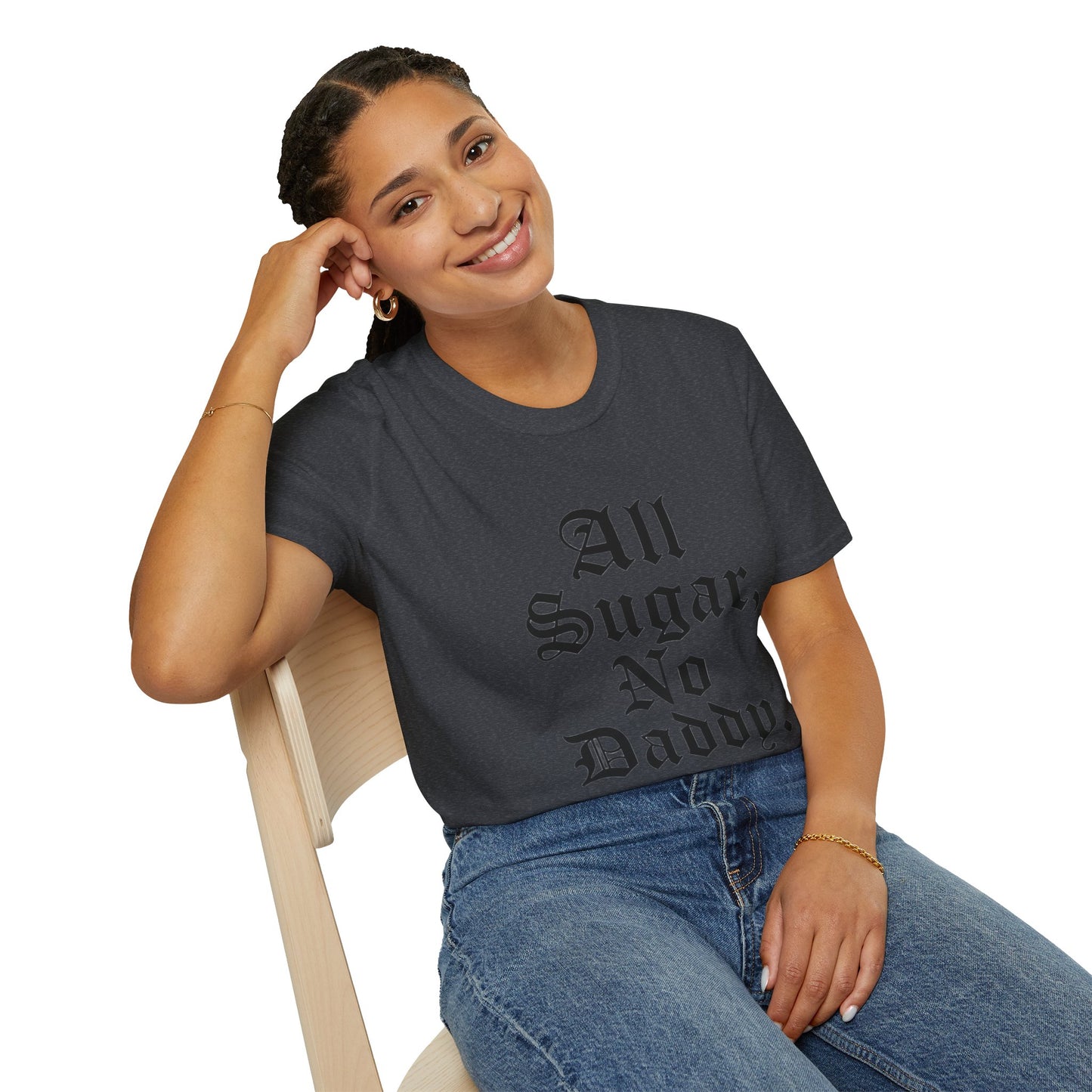 All Sugar, No Daddy T-Shirt