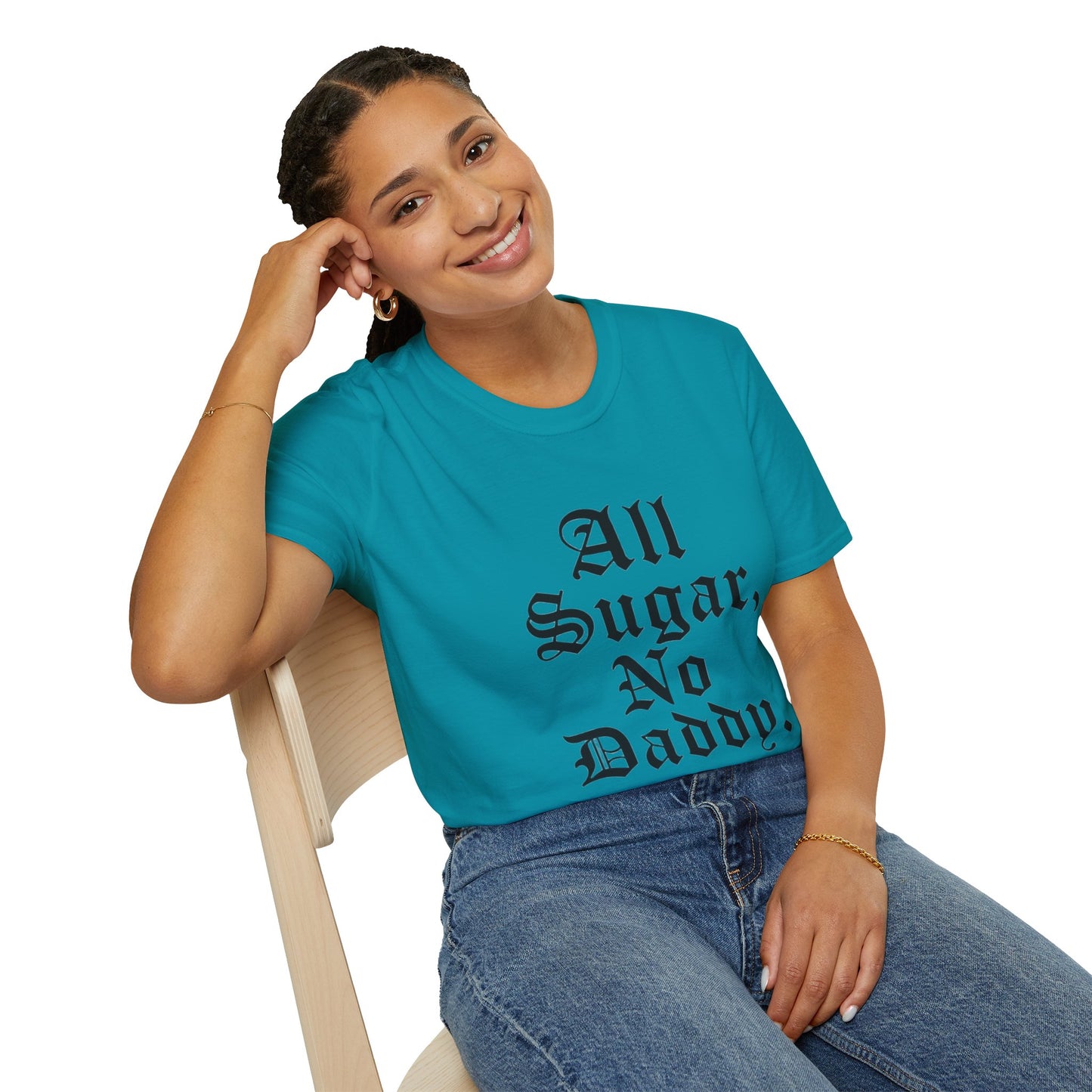 All Sugar, No Daddy T-Shirt