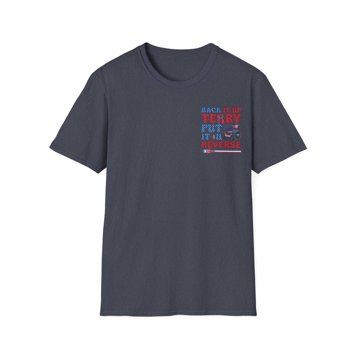 "Back It Up Terry Put It In Reverse" Graphic Tee