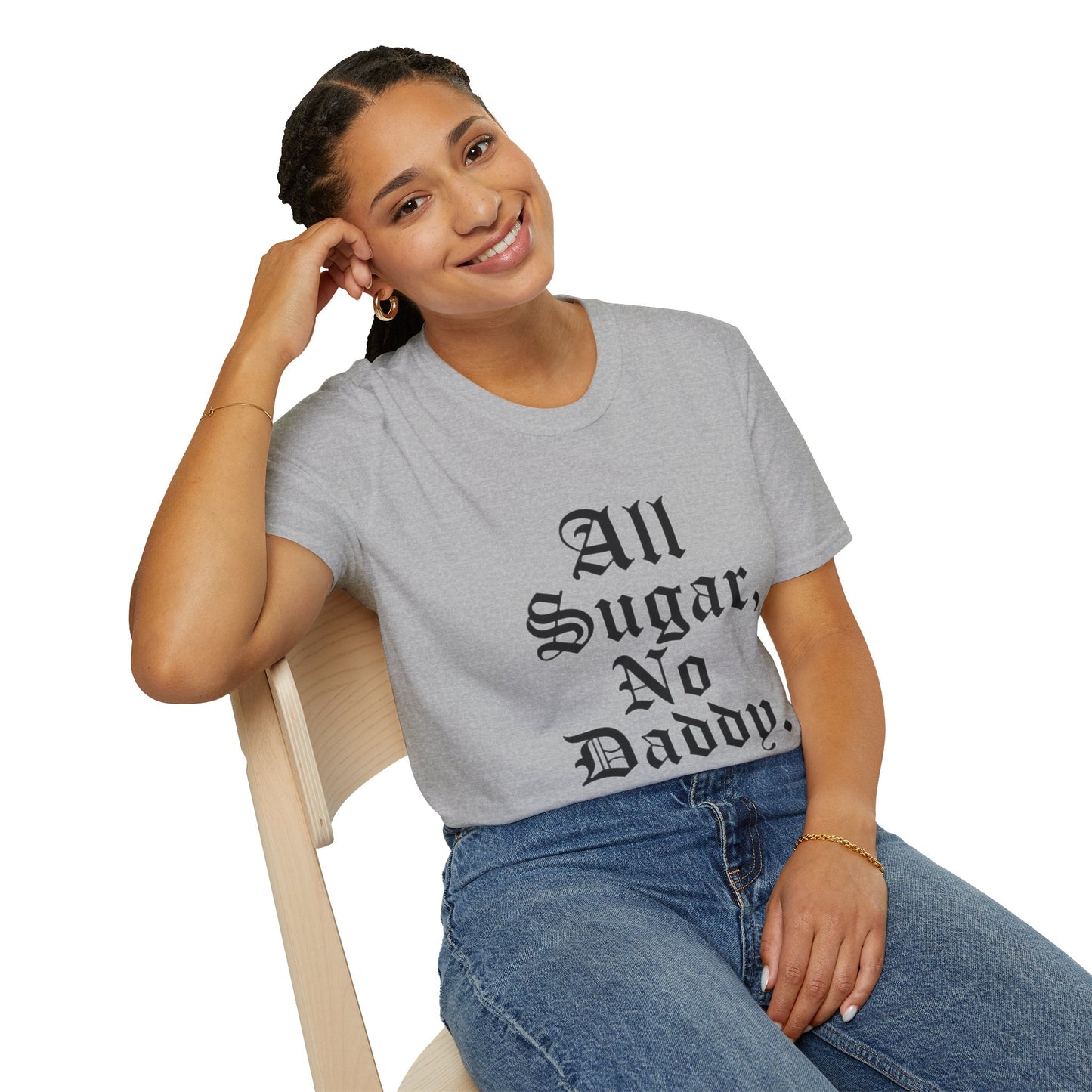 All Sugar, No Daddy T-Shirt