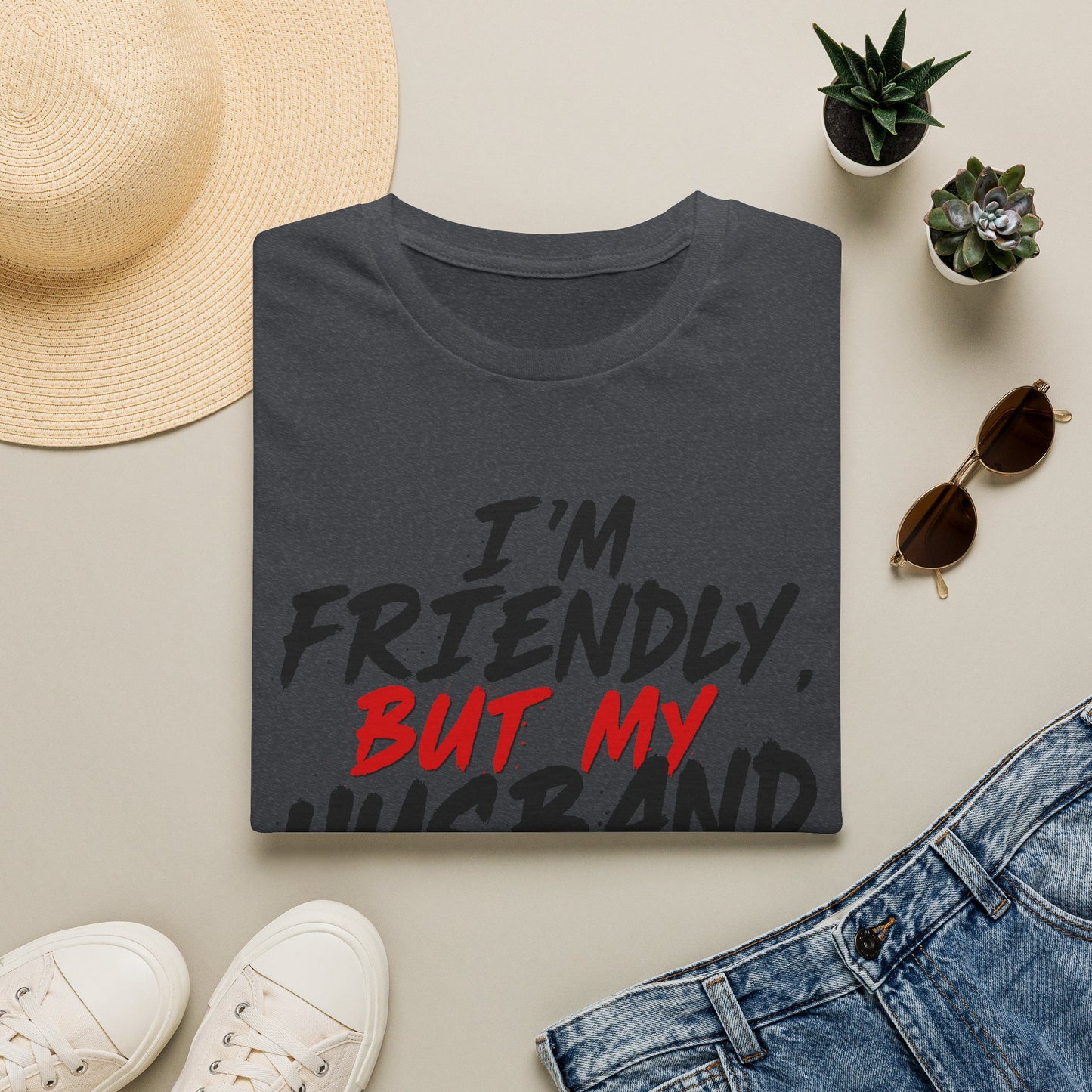 I'm Friendly But My Husband Isn't Graphic - Black
