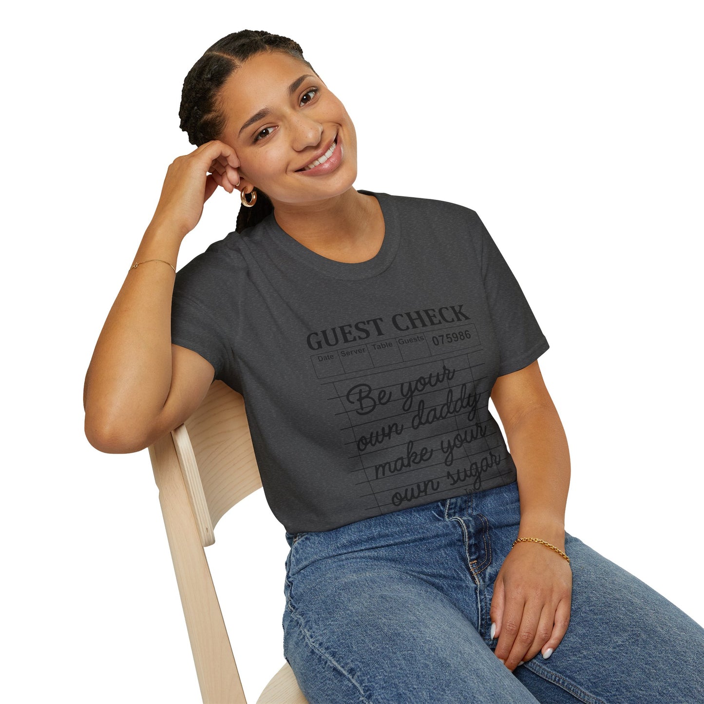 "Be Your Own Daddy, Make Your Own Sugar" Graphic Tee