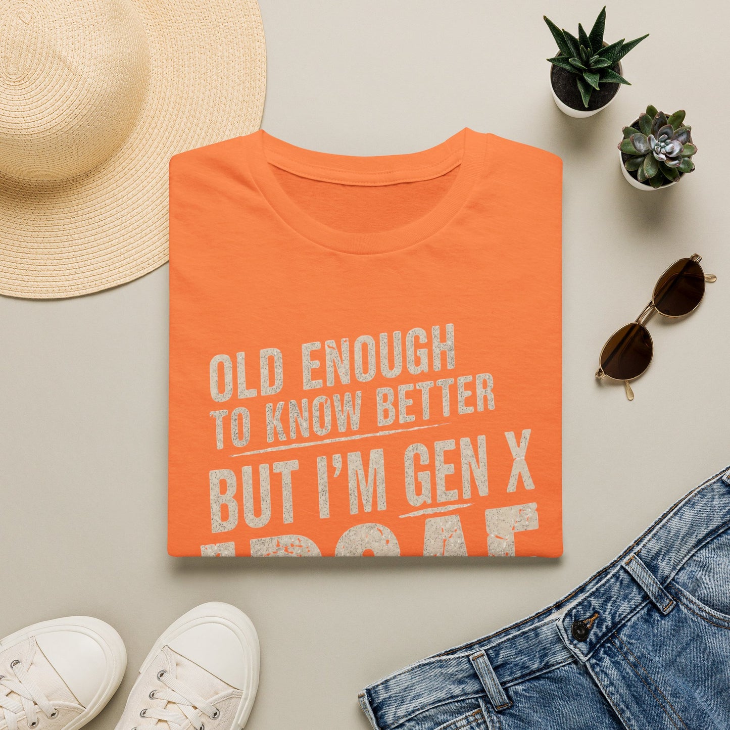 Gen X IDGAF  "Old Enough to Know Better" Tee