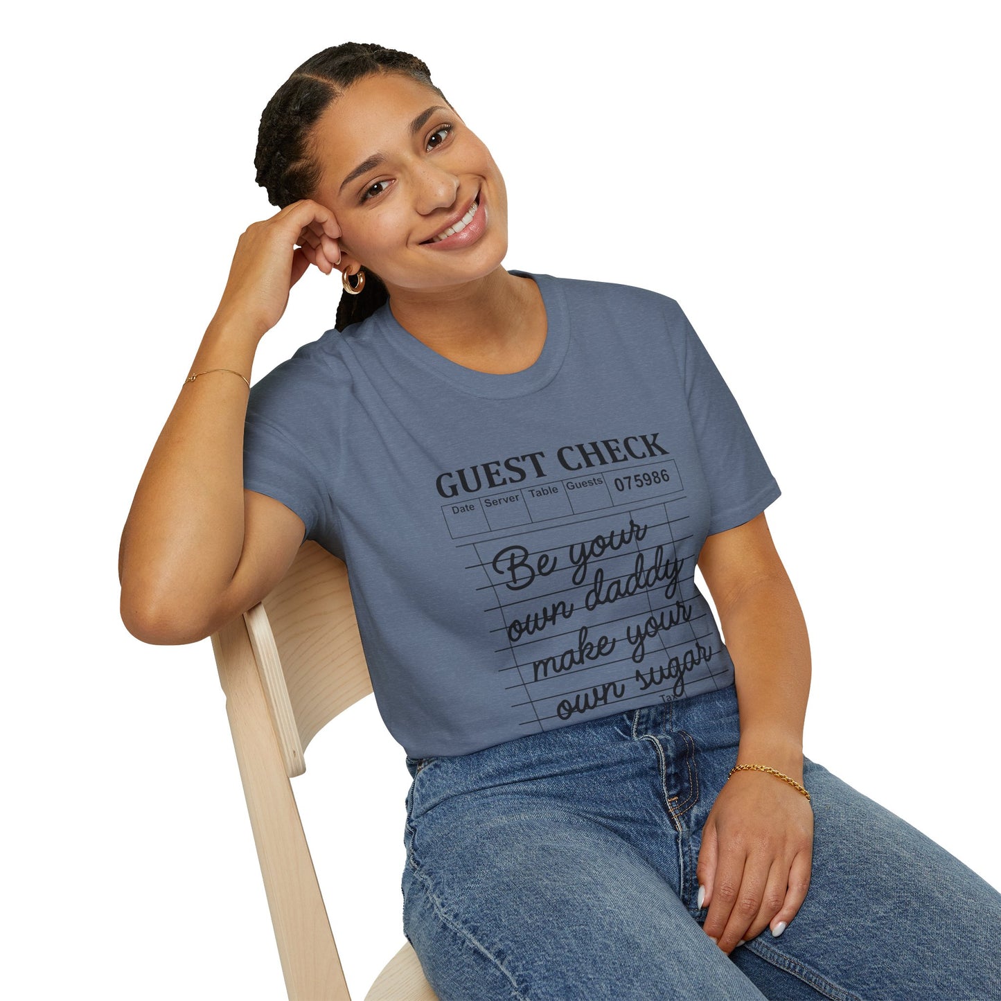 "Be Your Own Daddy, Make Your Own Sugar" Graphic Tee