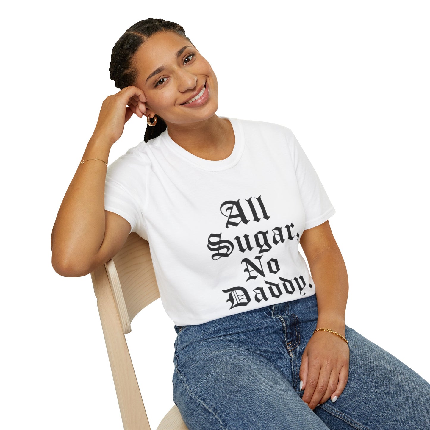 All Sugar, No Daddy T-Shirt
