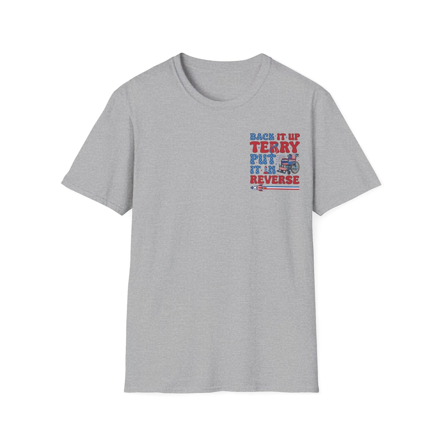 "Back It Up Terry Put It In Reverse" Graphic Tee