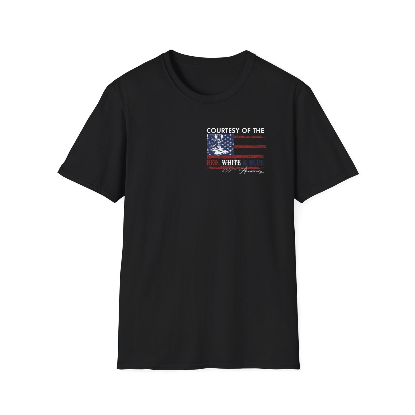 Courtesy of the Red White & Blue T-Shirt — Patriotic 4th of July American Flag Tee