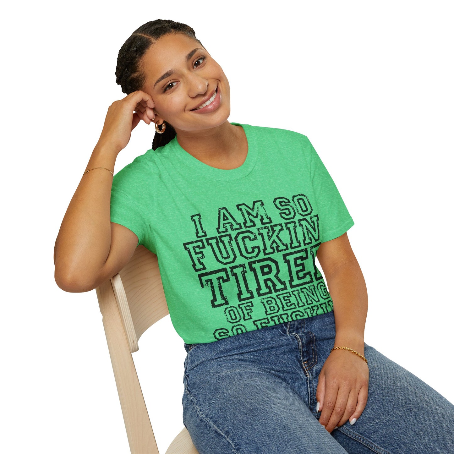 I Am So Fucking Tired Tee — Bold Graphic Statement Shirt