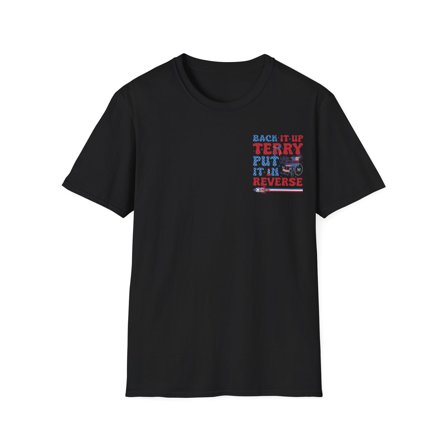 "Back It Up Terry Put It In Reverse" Graphic Tee