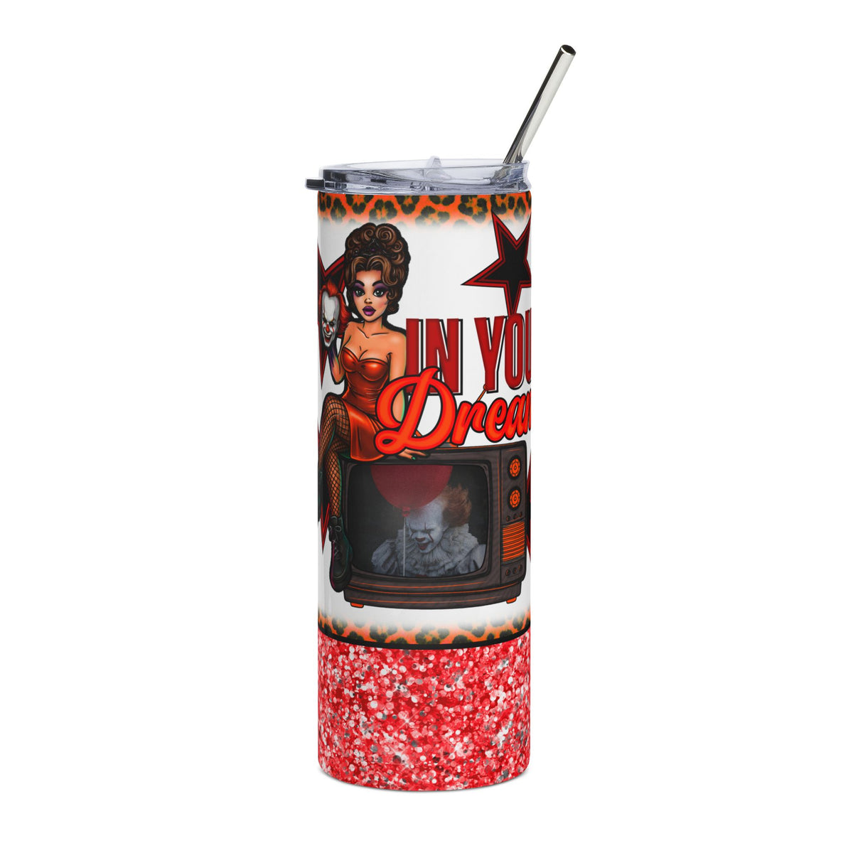 20oz Stainless Steel Tumbler IT “In Your Dreams”