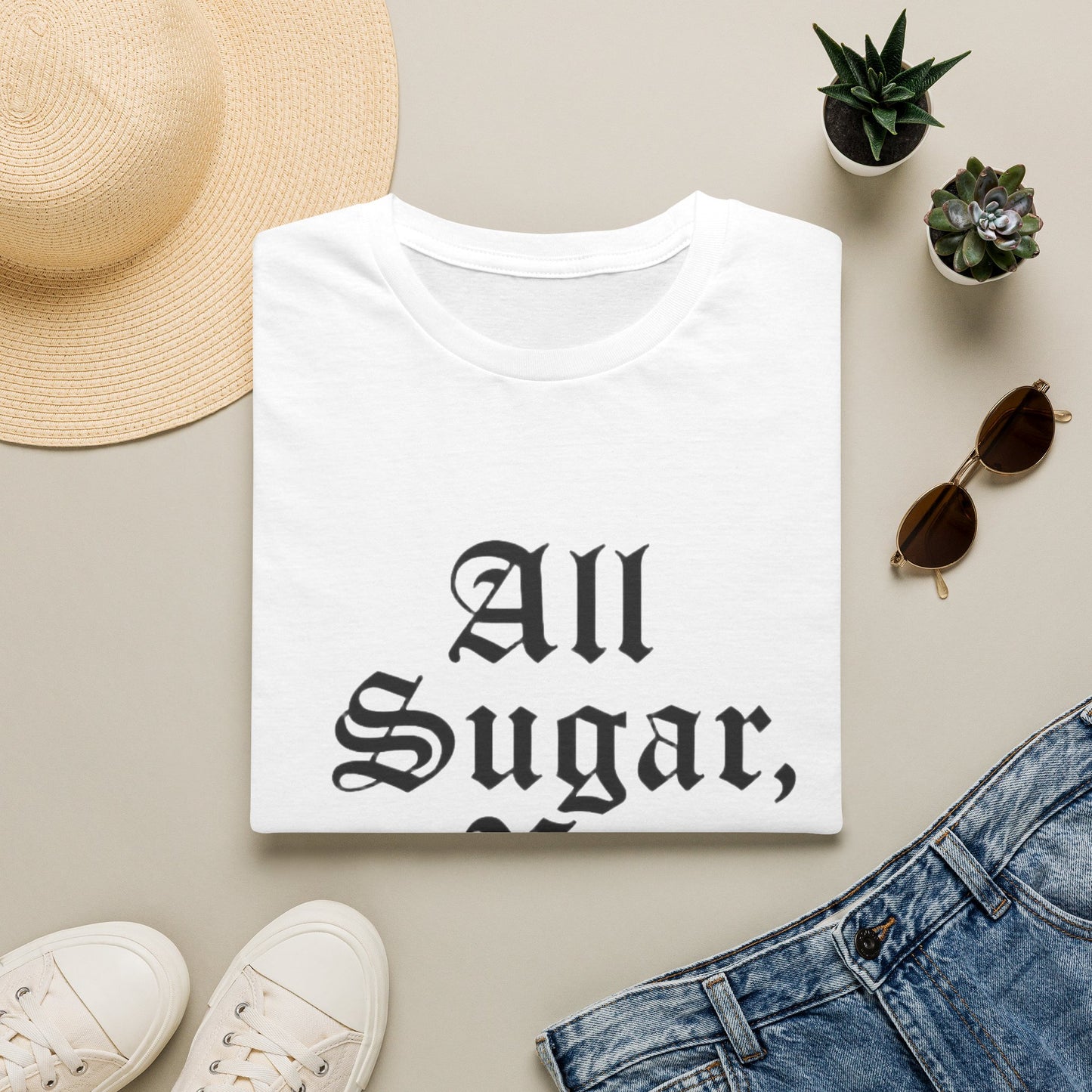 All Sugar, No Daddy T-Shirt