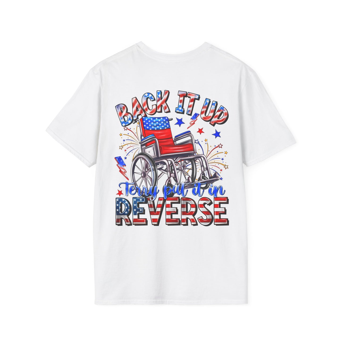 "Back It Up Terry Put It In Reverse" Graphic Tee