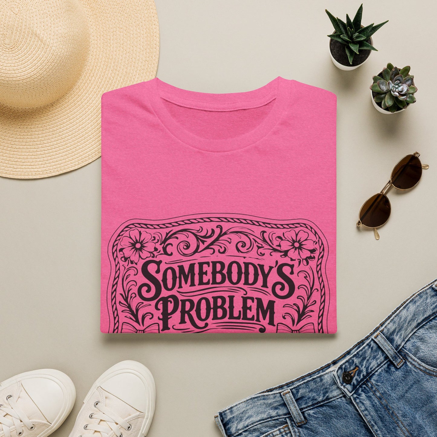 Somebody's Problem T-Shirt