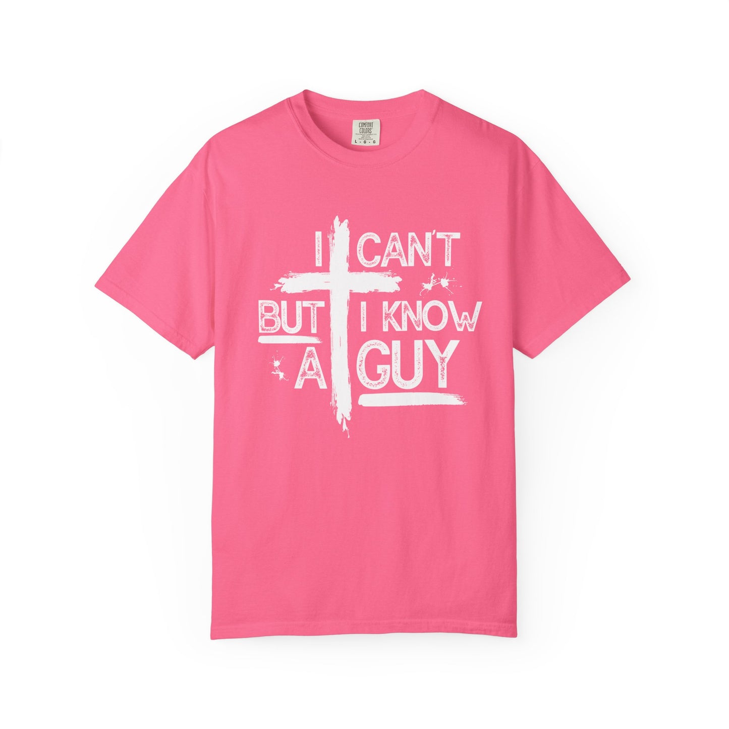 I Can't But I Know A Guy T-Shirt — Funny DIY Fixer Tee