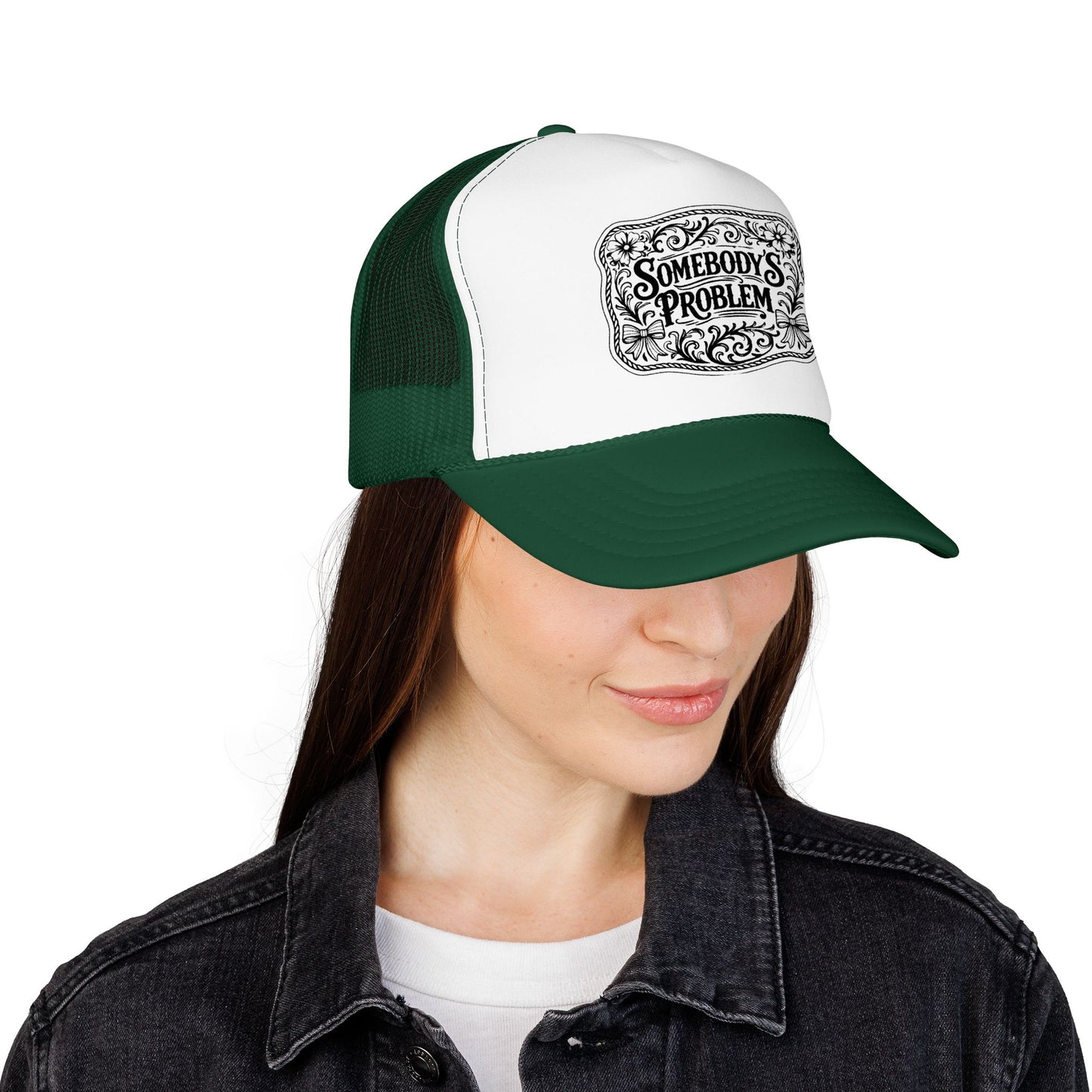 Somebody's Problem Foam Trucker Hat