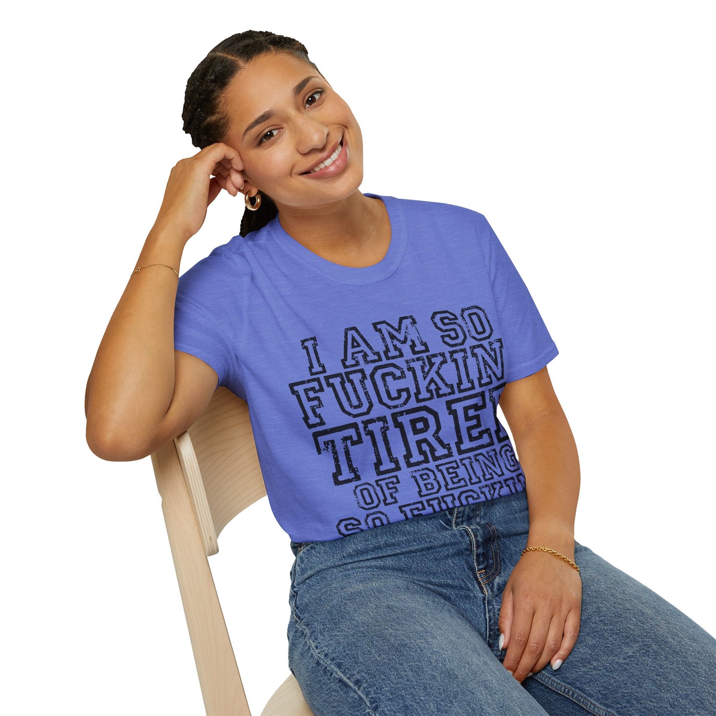 I Am So Fucking Tired Tee — Bold Graphic Statement Shirt