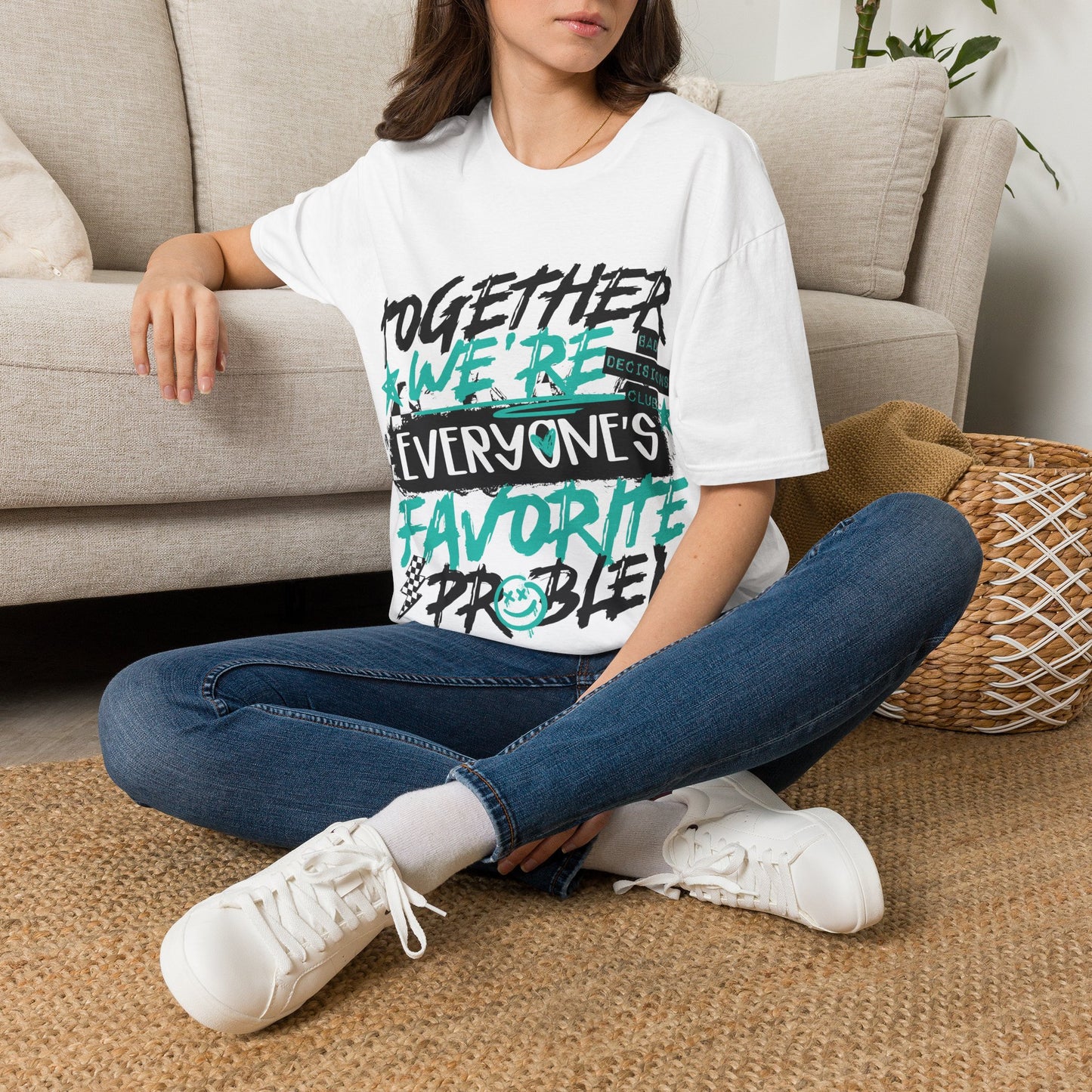 Together We’re Everyone’s Favorite Problem Tee