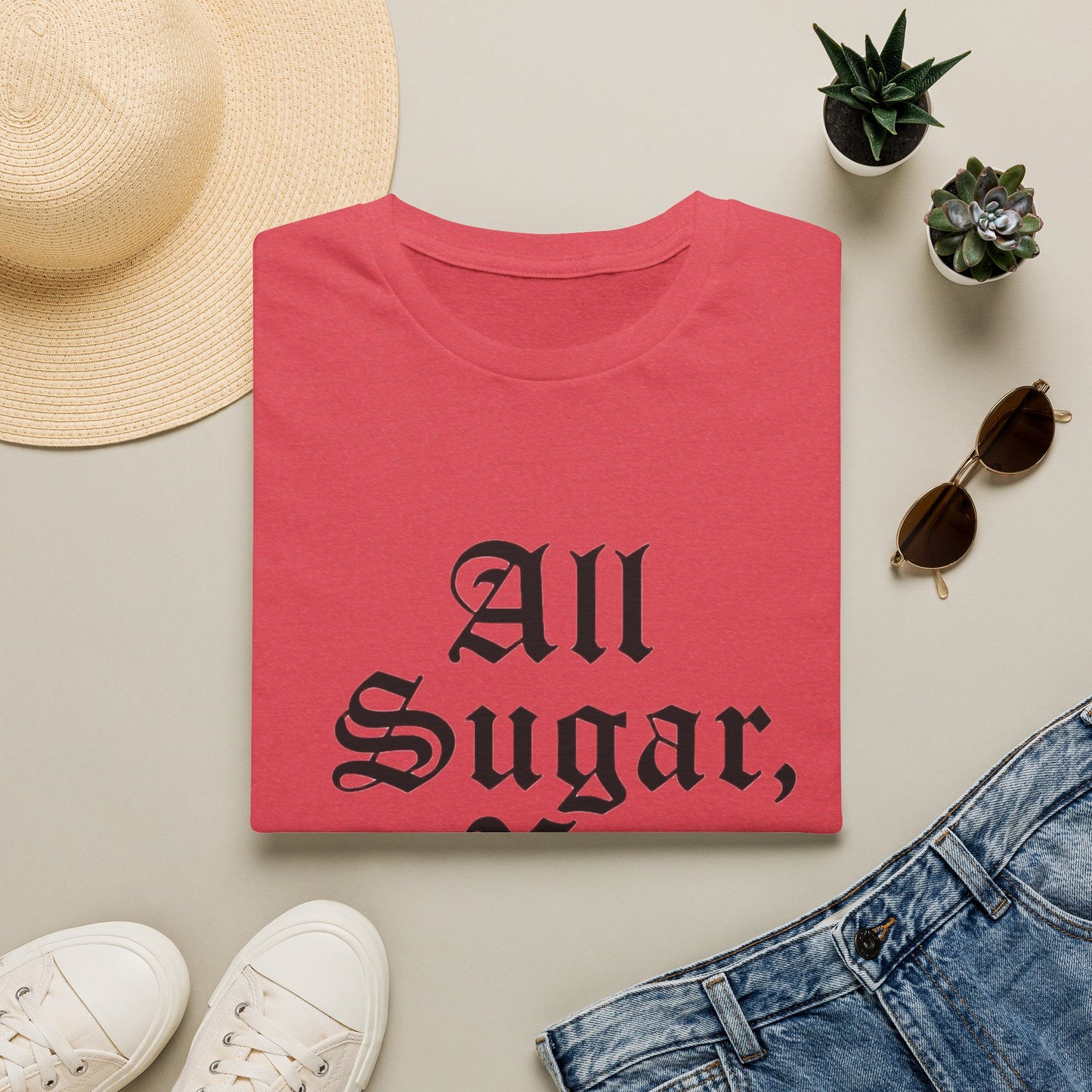 All Sugar, No Daddy T-Shirt