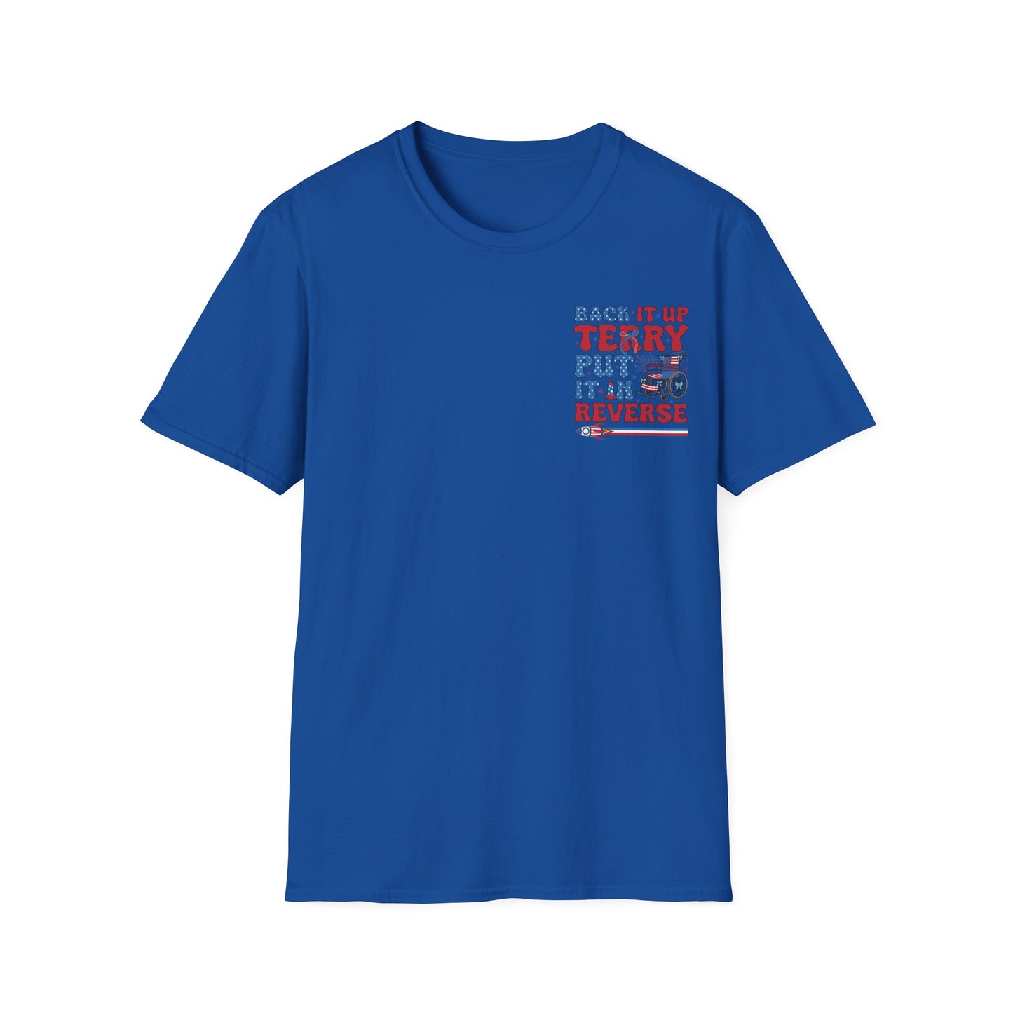 "Back It Up Terry Put It In Reverse" Graphic Tee