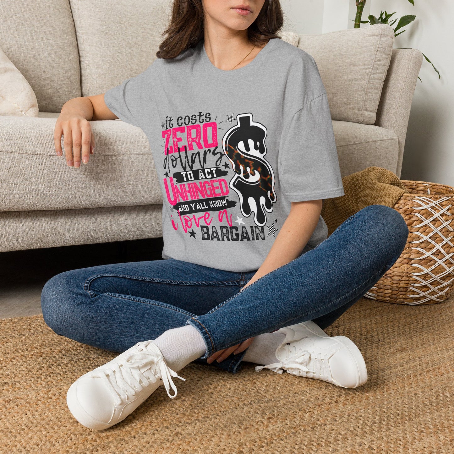 "It Costs Zero Dollars to Act Unhinged" Graphic Tee