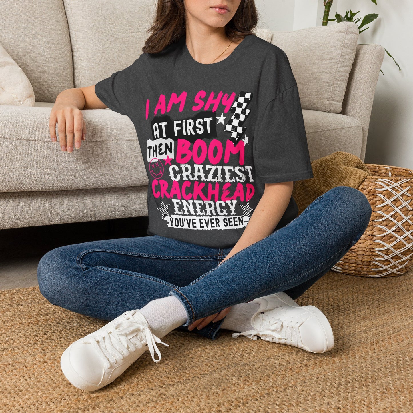 I Am Shy At First Then Boom T-Shirt