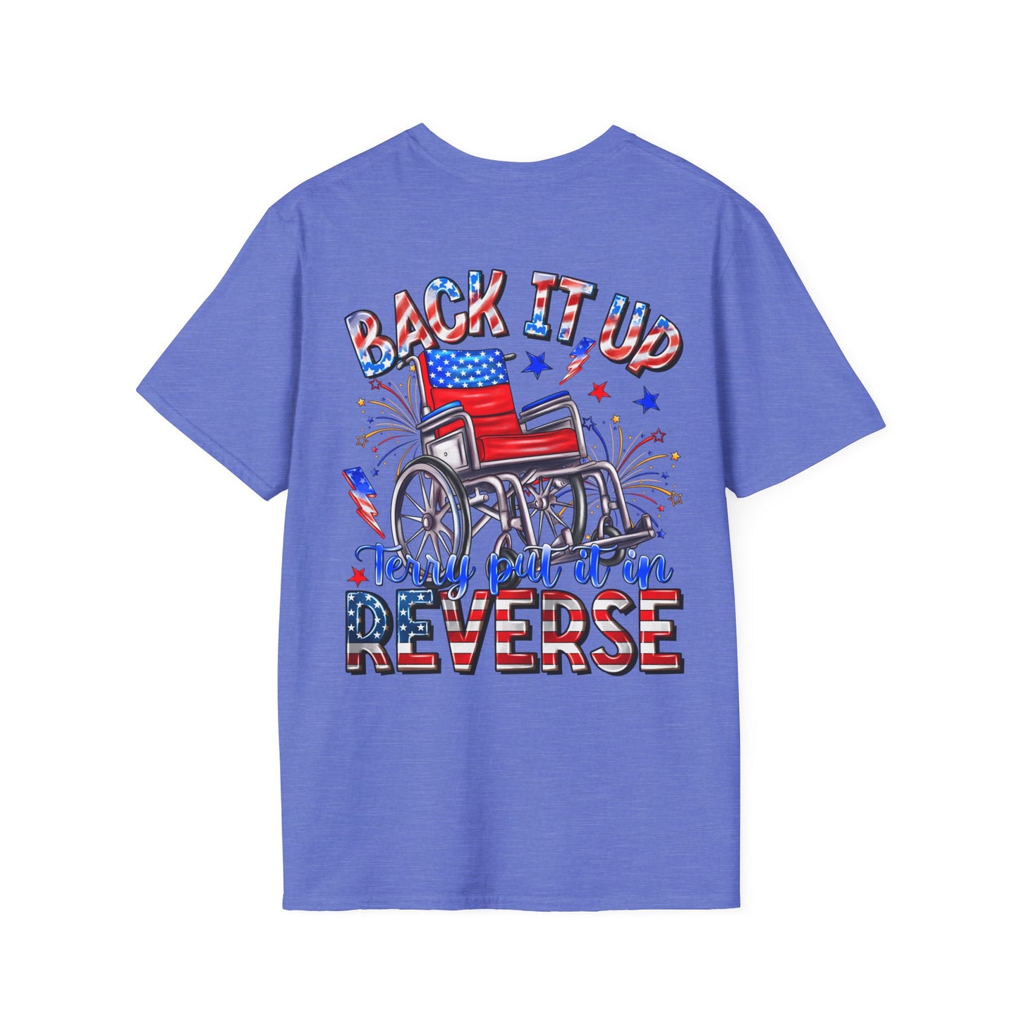"Back It Up Terry Put It In Reverse" Graphic Tee