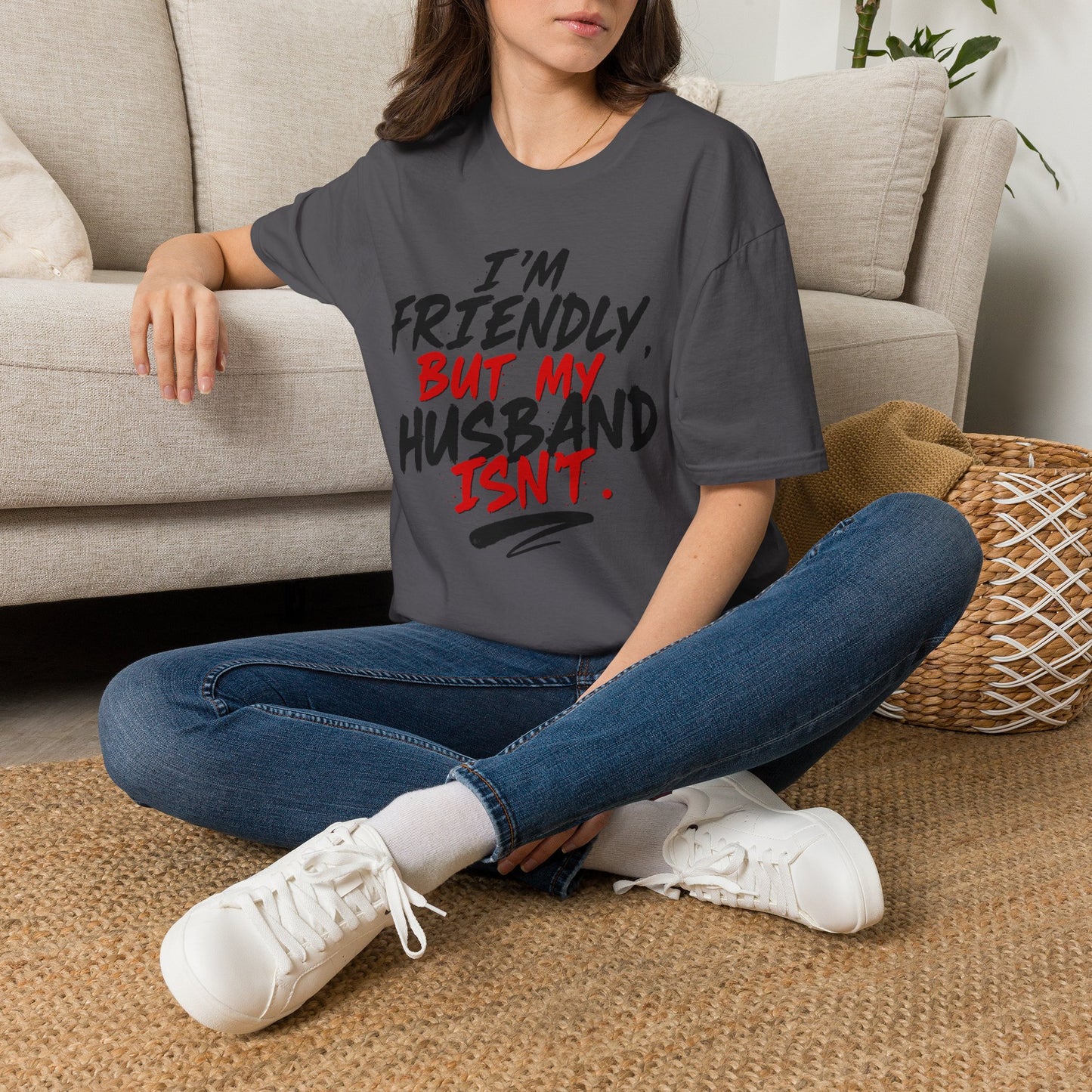 I'm Friendly But My Husband Isn't Graphic - Black