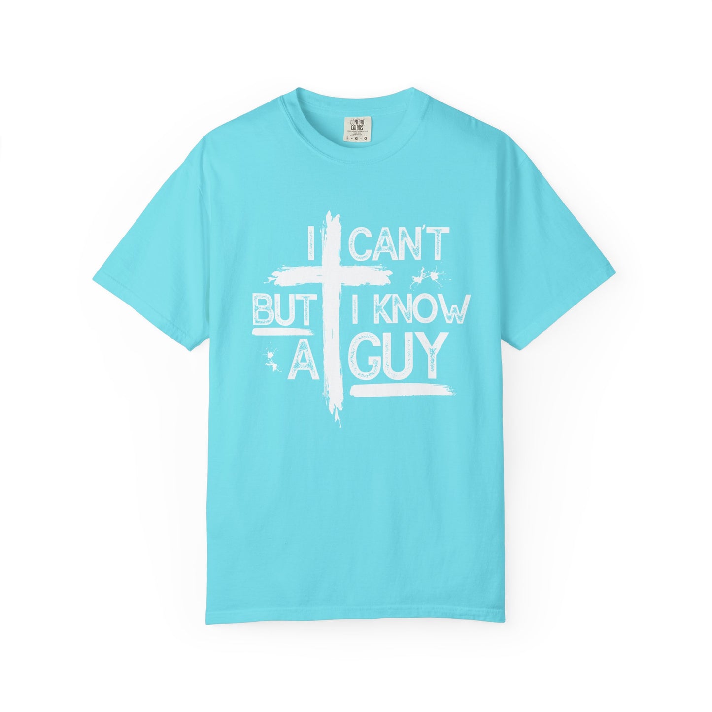 I Can't But I Know A Guy T-Shirt — Funny DIY Fixer Tee