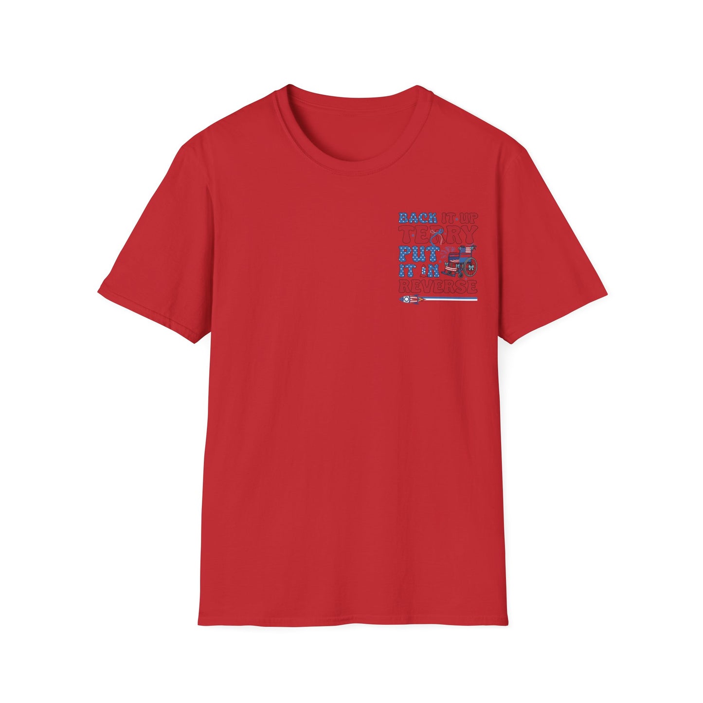 "Back It Up Terry Put It In Reverse" Graphic Tee
