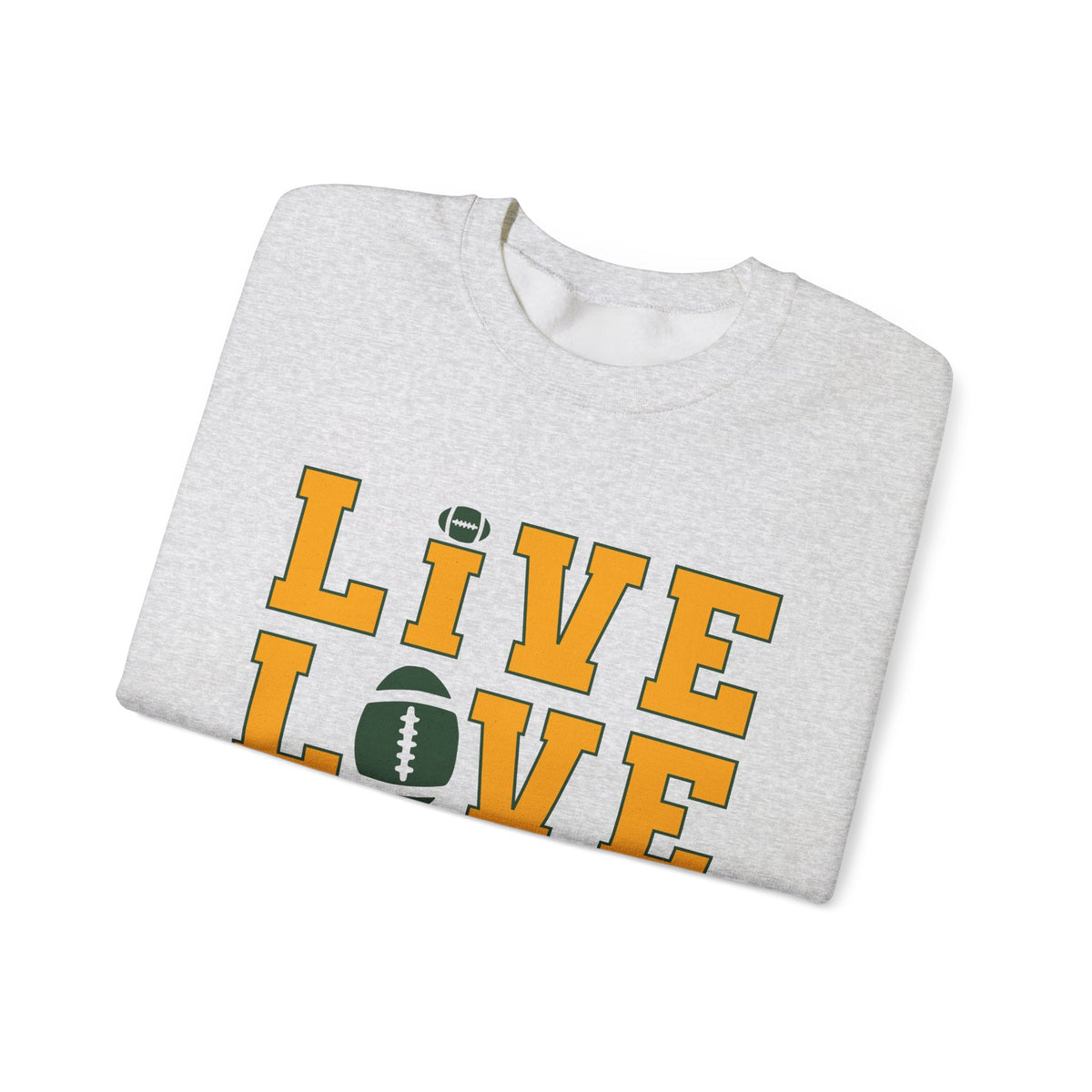 Live Love Packers Football Crewneck Sweatshirt — Green Bay Fan Pullover