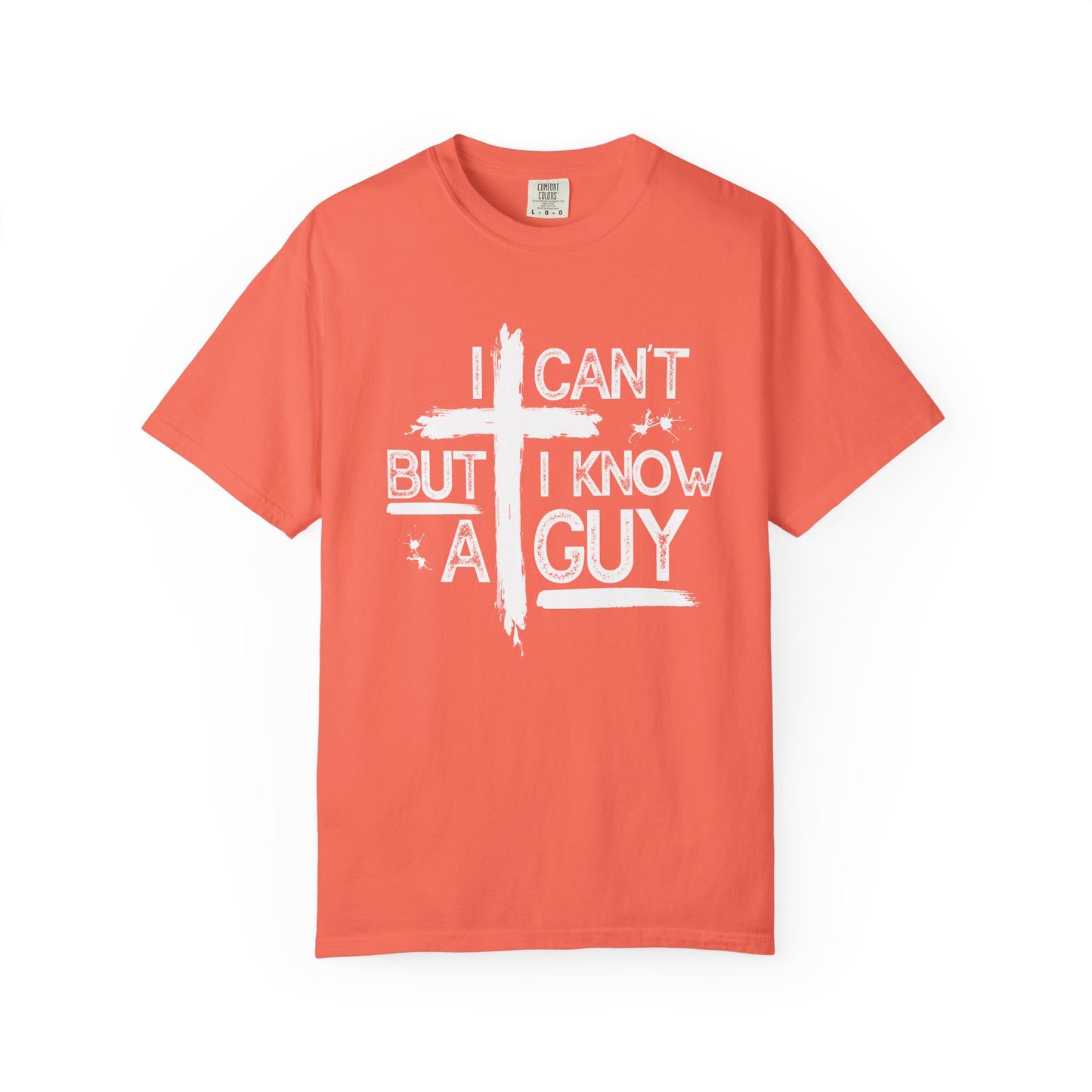 I Can't But I Know A Guy T-Shirt — Funny DIY Fixer Tee